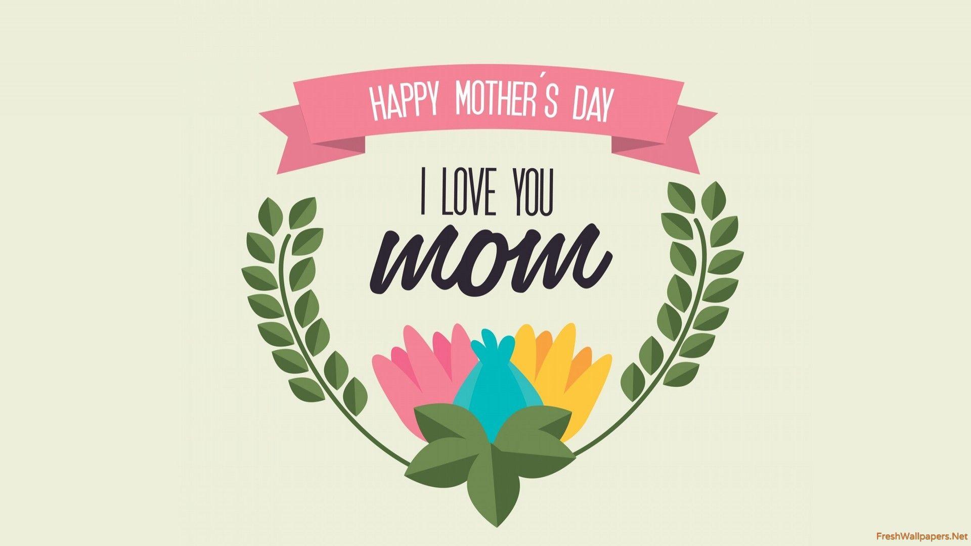 i-love-u-mom-wallpapers-wallpaper-cave