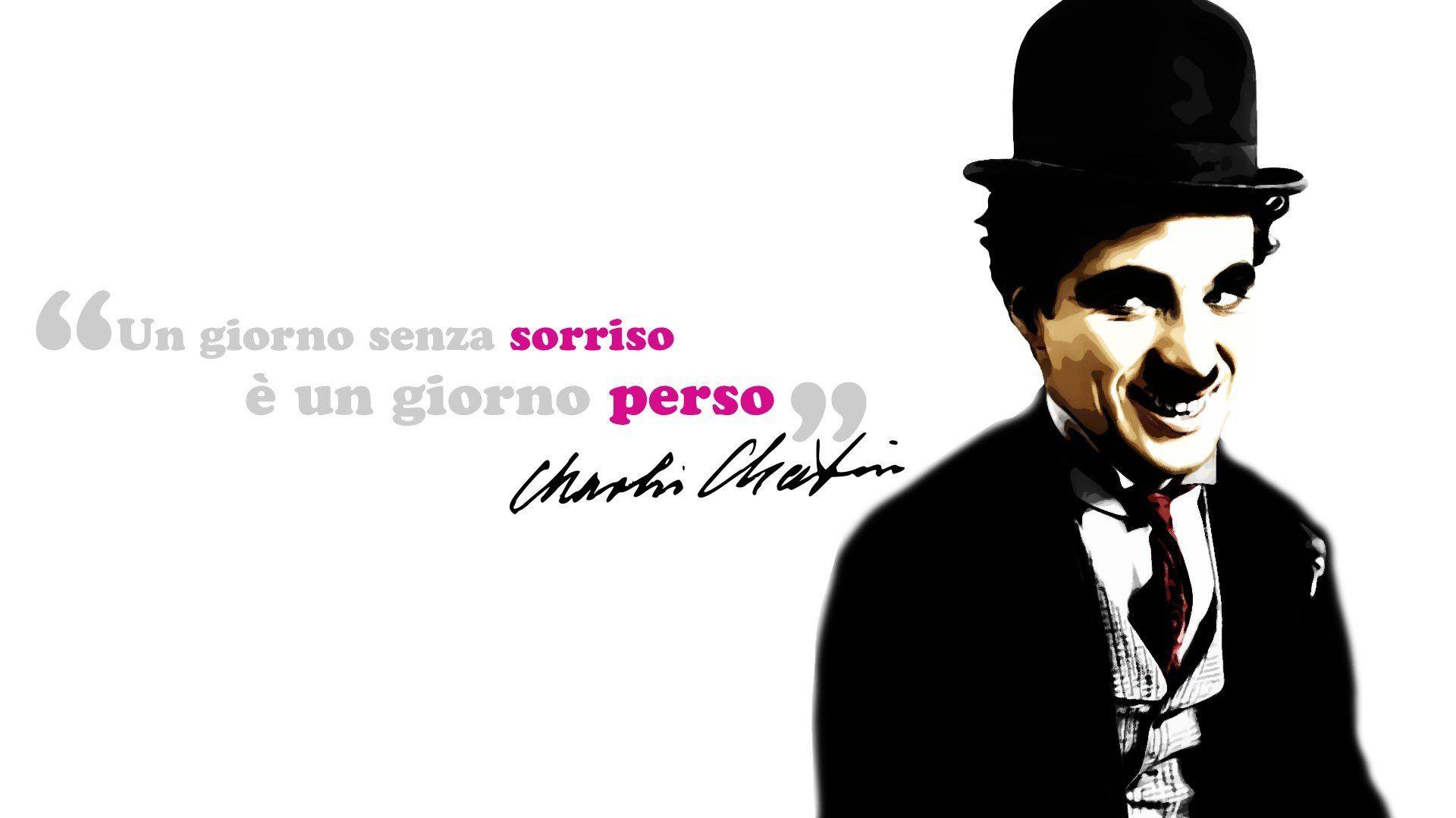 Best Charlie Chaplin Quotes High Resolution Wallpaper For Mobile