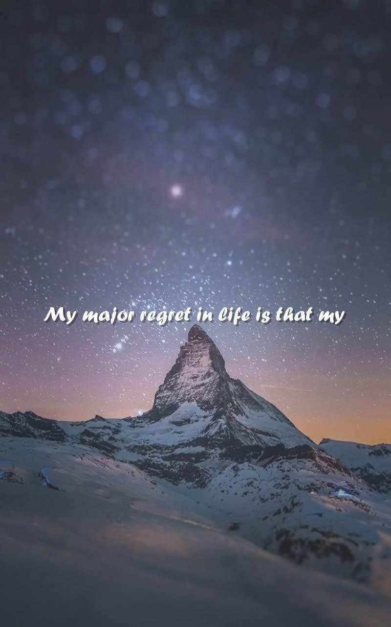 regret, life changing Quotes Wallpaper major regret in life is