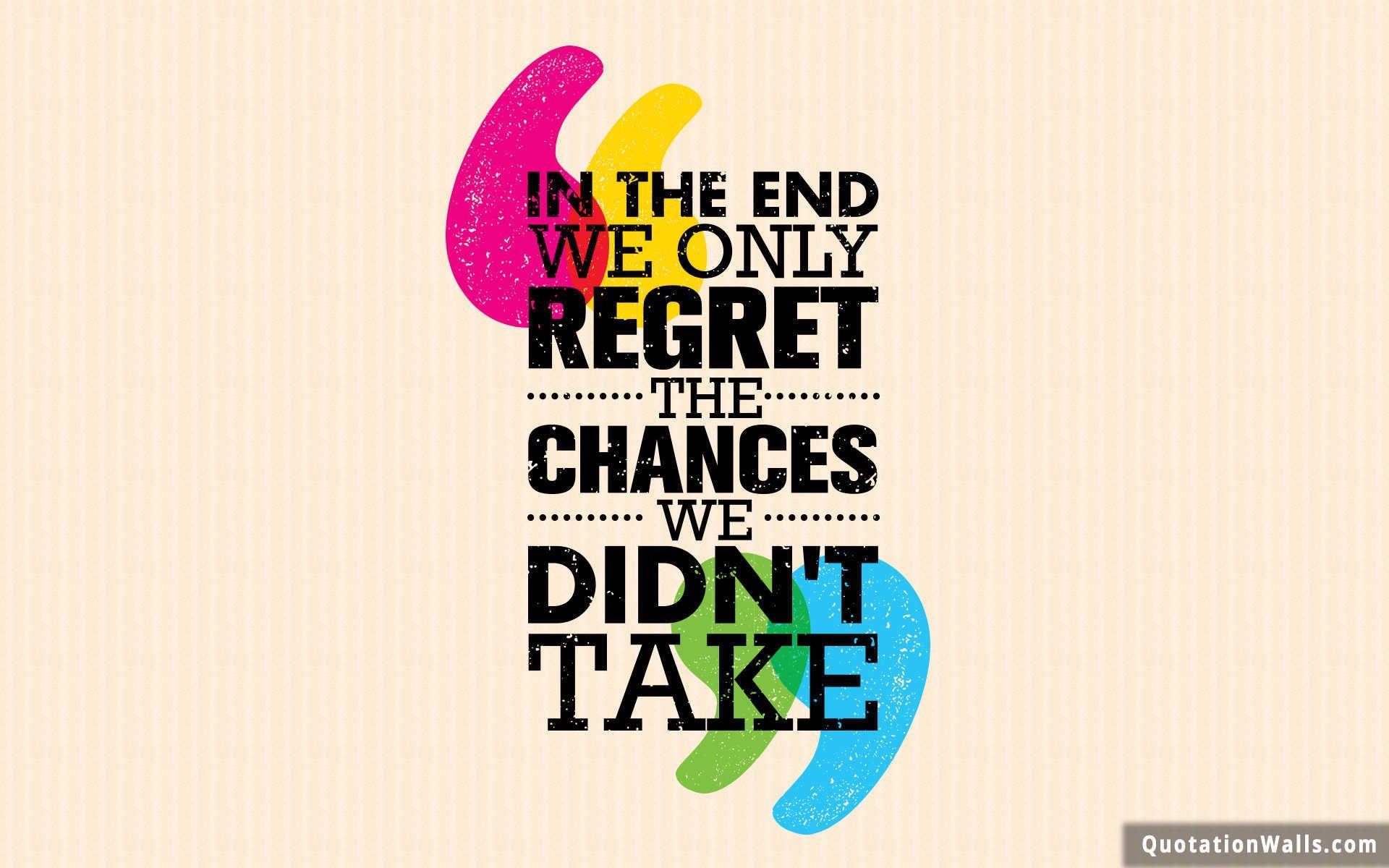 Regret Quotes Wallpaper For Mobile. Image, Picture, Photo Free