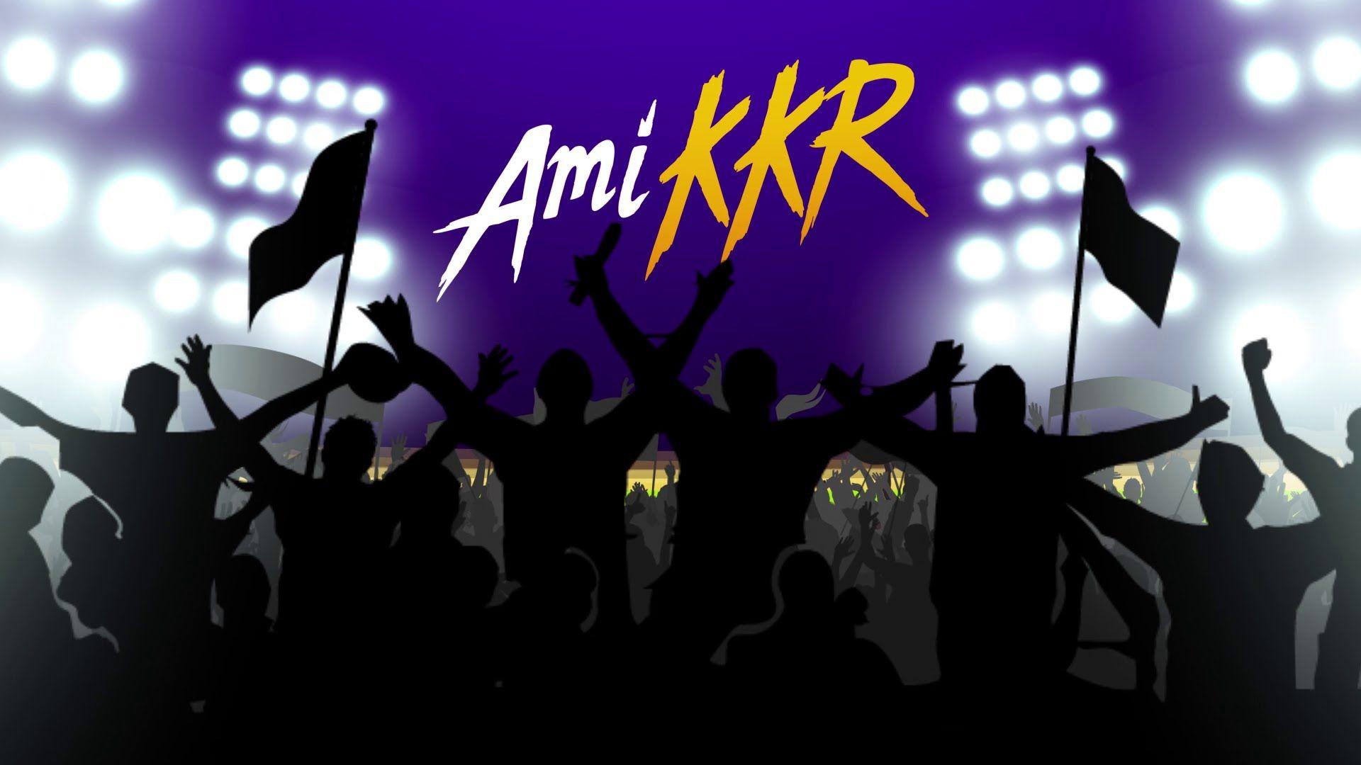 Ami KKR now and forever