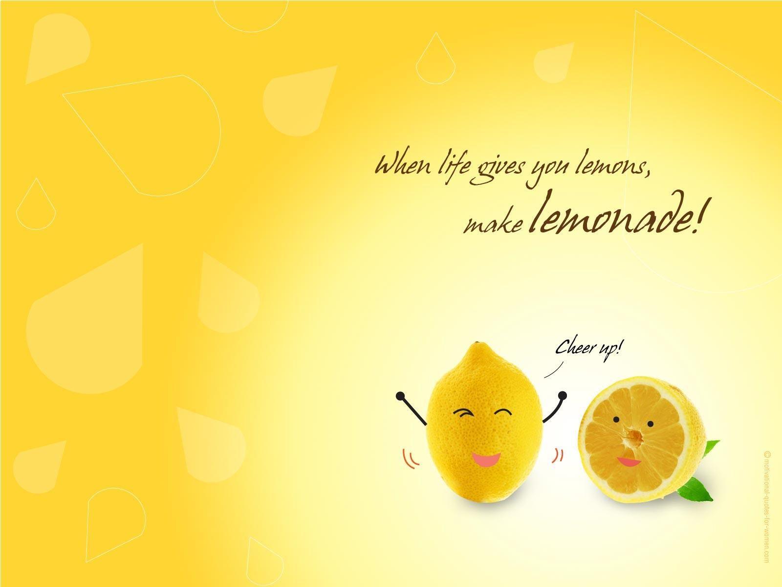 Make Lemonade With Lemons Wallpaper