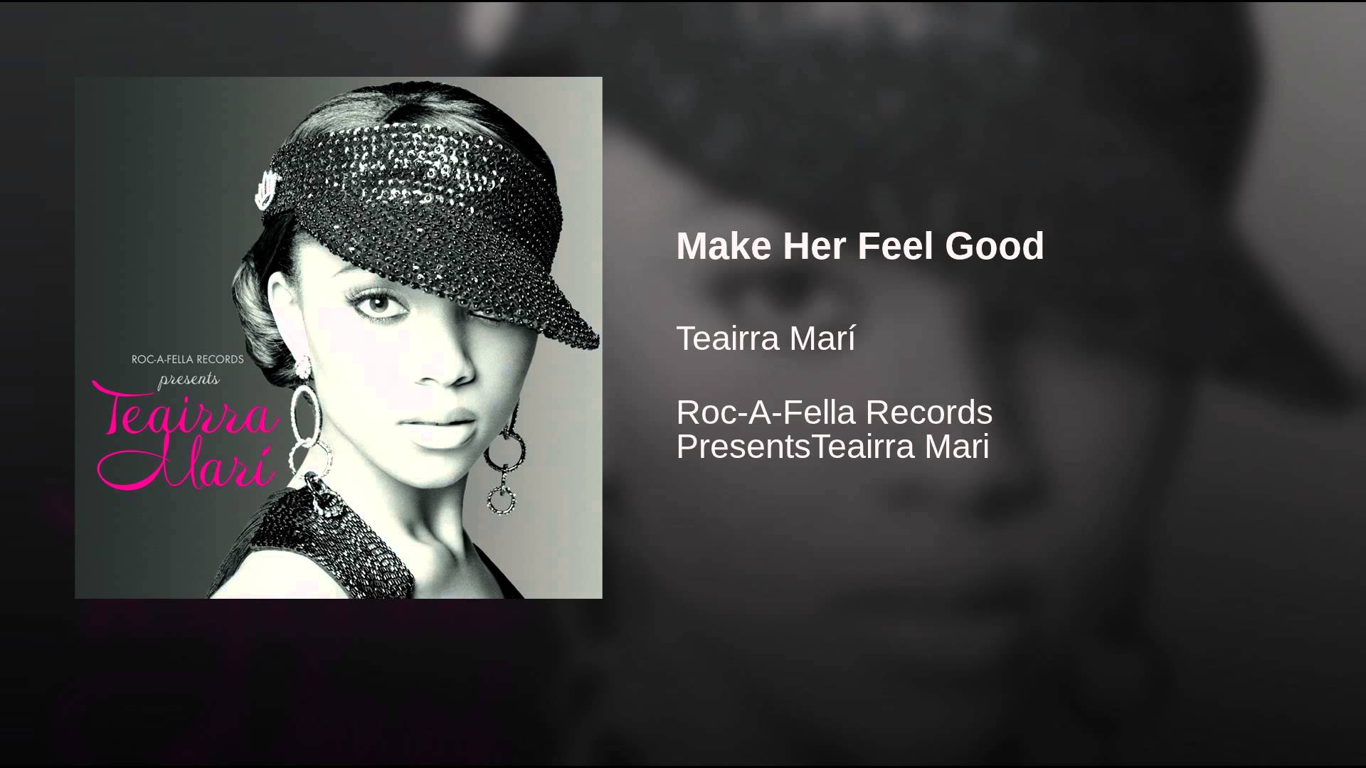 Make Her Feel Good (Edited)