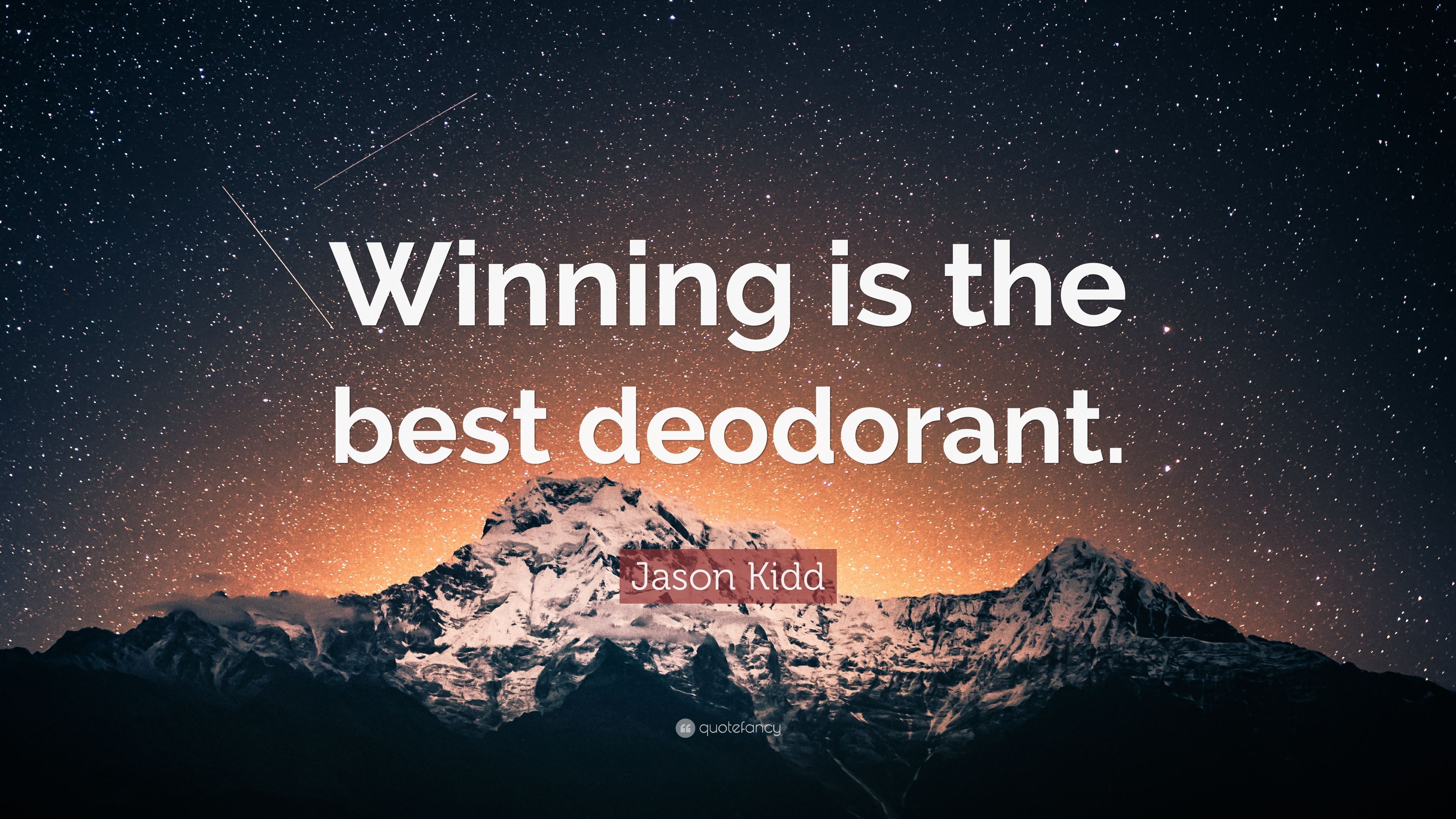 Jason Kidd Quote: “Winning is the best deodorant.” 7 wallpaper