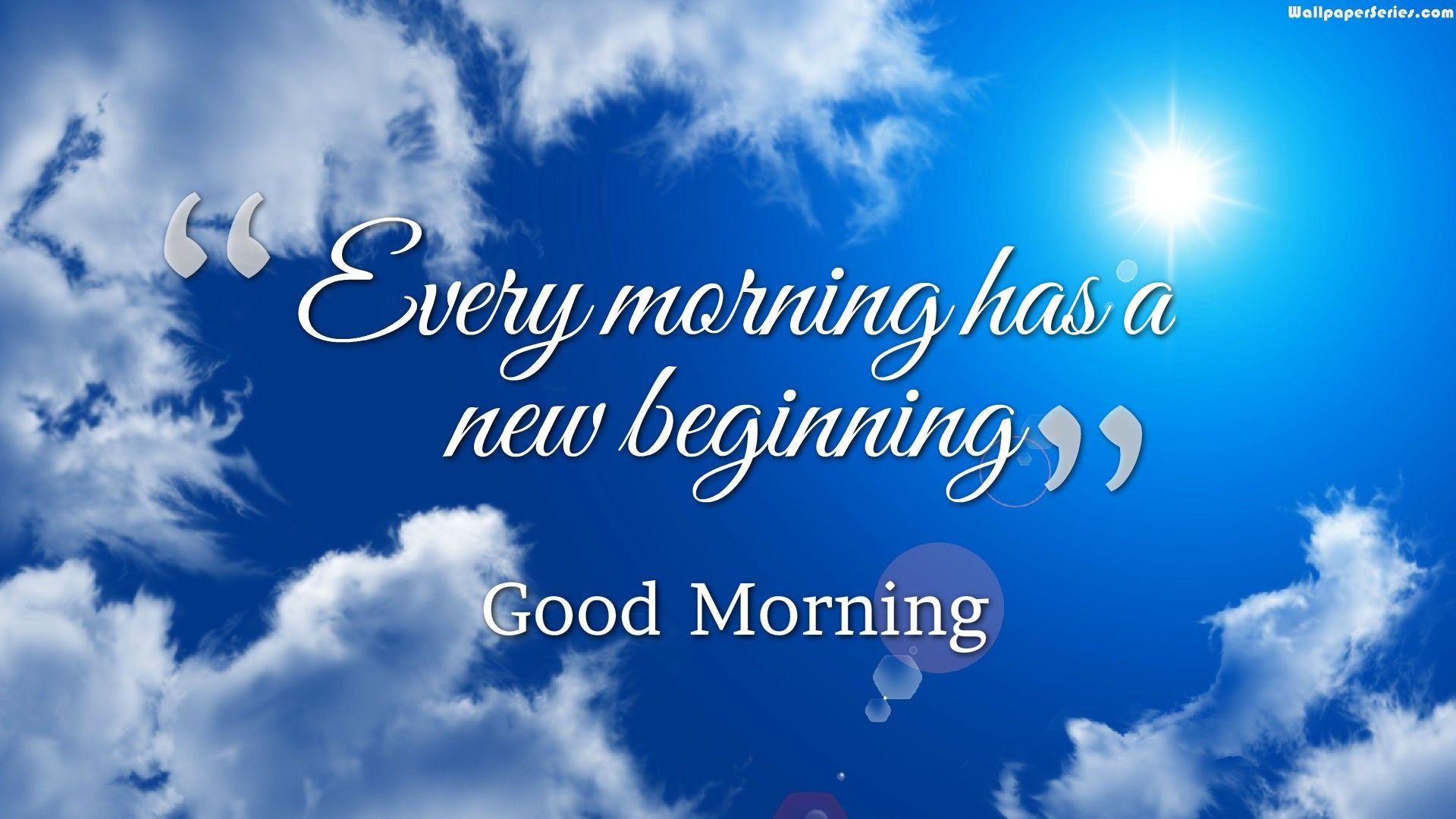 New Beginning Good Morning Quotes Wallpaper 05823