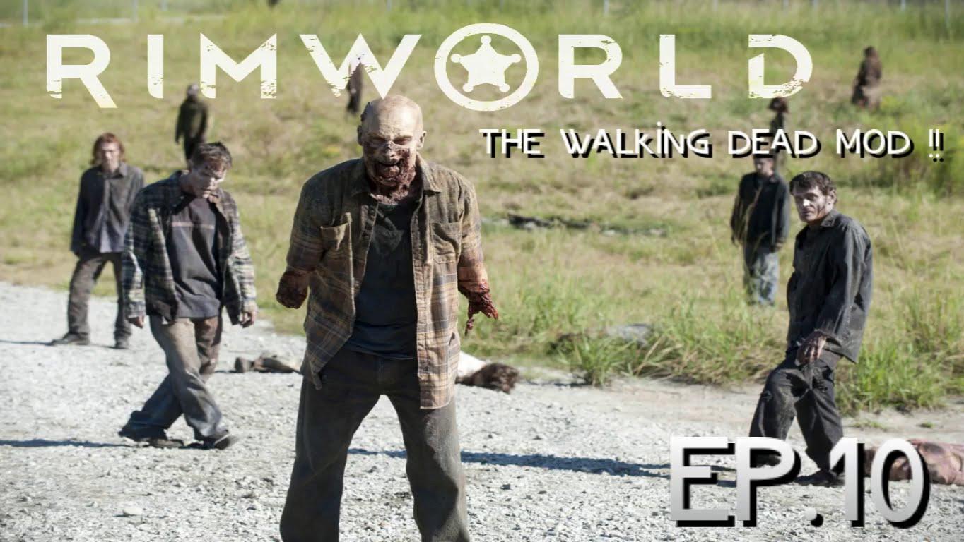 Rimworld. The Walking Dead, Ep10 [ FR / HD ]