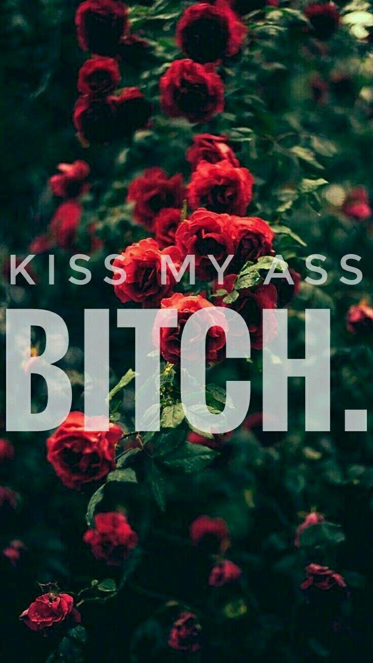 kiss #myass #Bitch ✌ By alynzdn. обои. Kiss