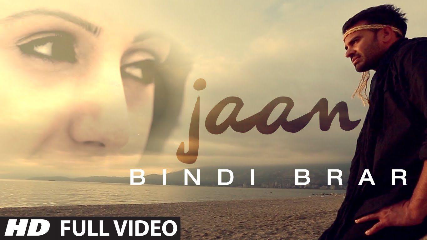 JAAN FULL SONG LYRICS & VIDEO. BINDY BRAR. LATEST PUNJABI SONG