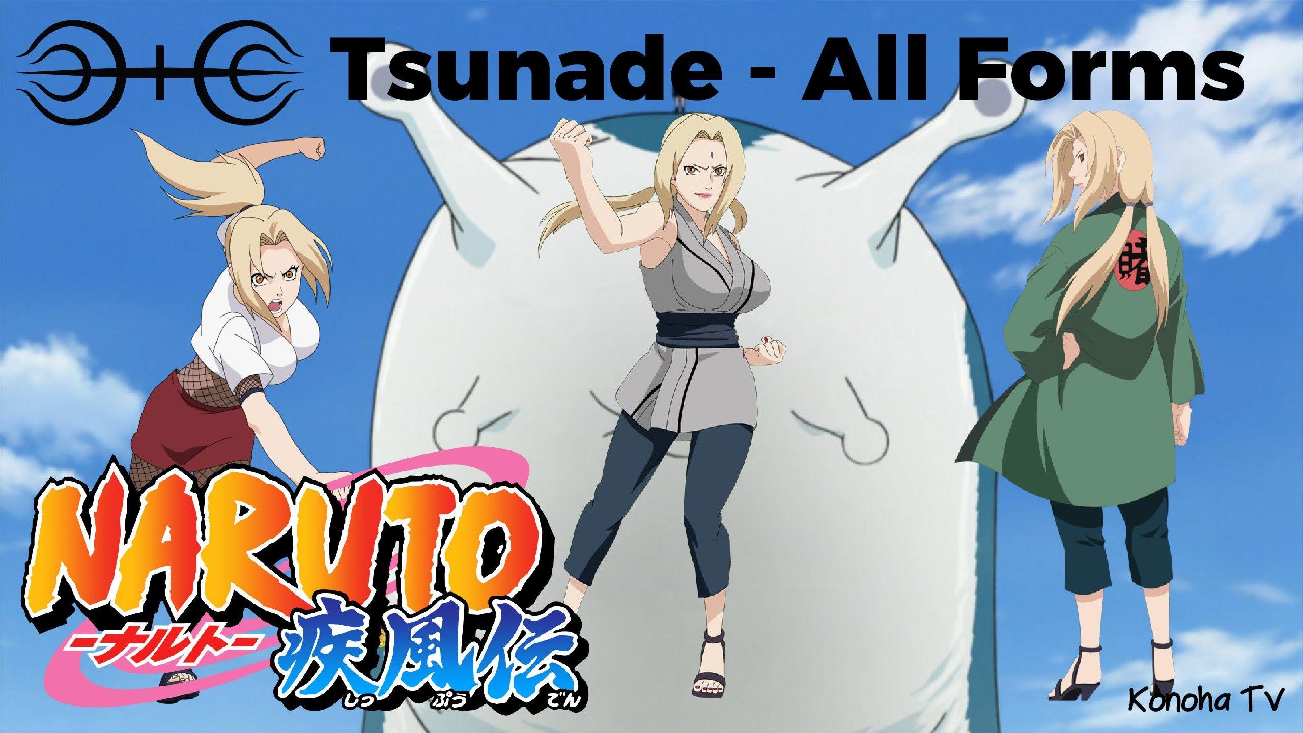 Tsunade Forms & Character Growth
