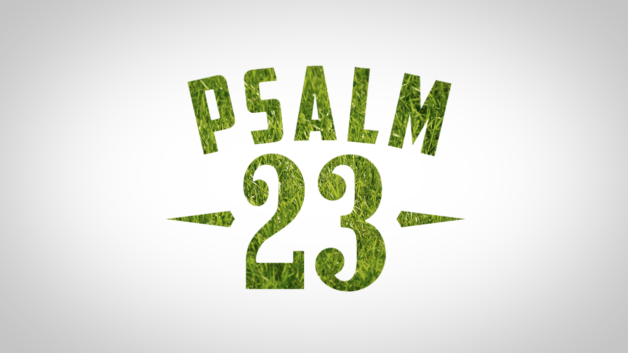 Affirmation Class Memorizing Psalm 23