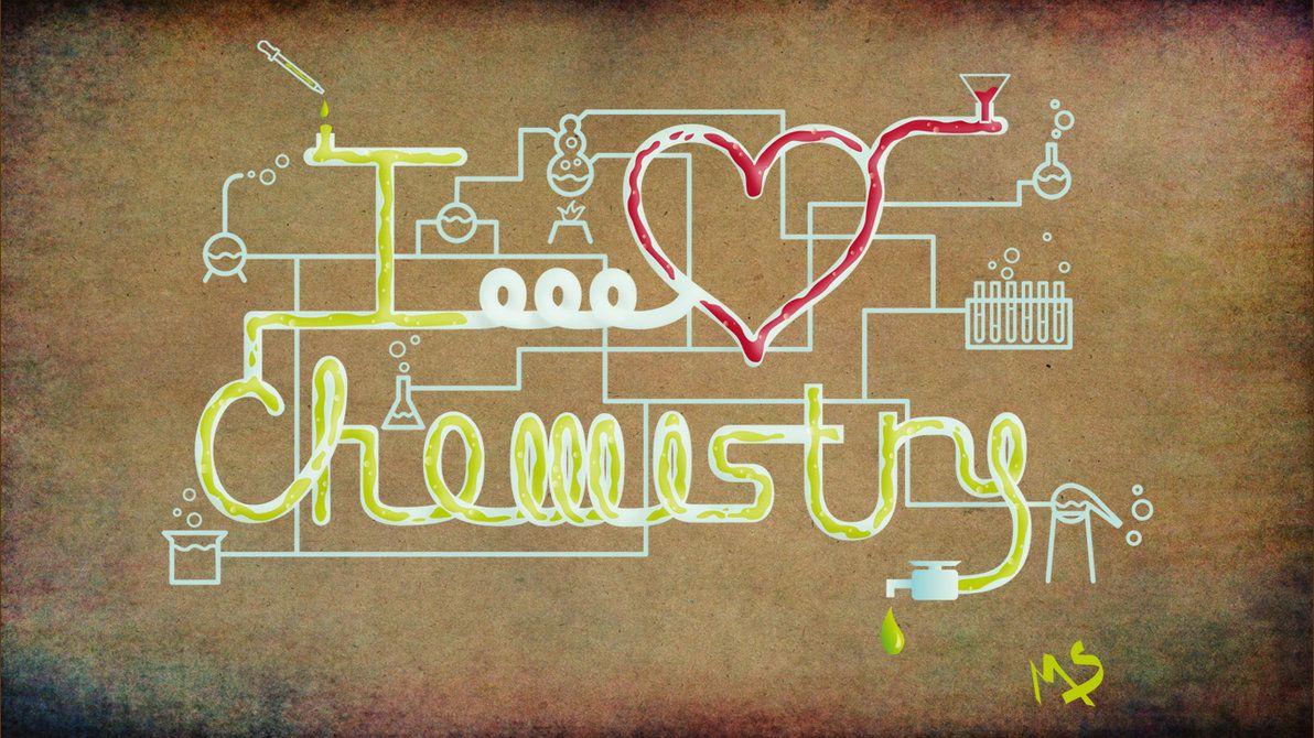 I love Chemistry