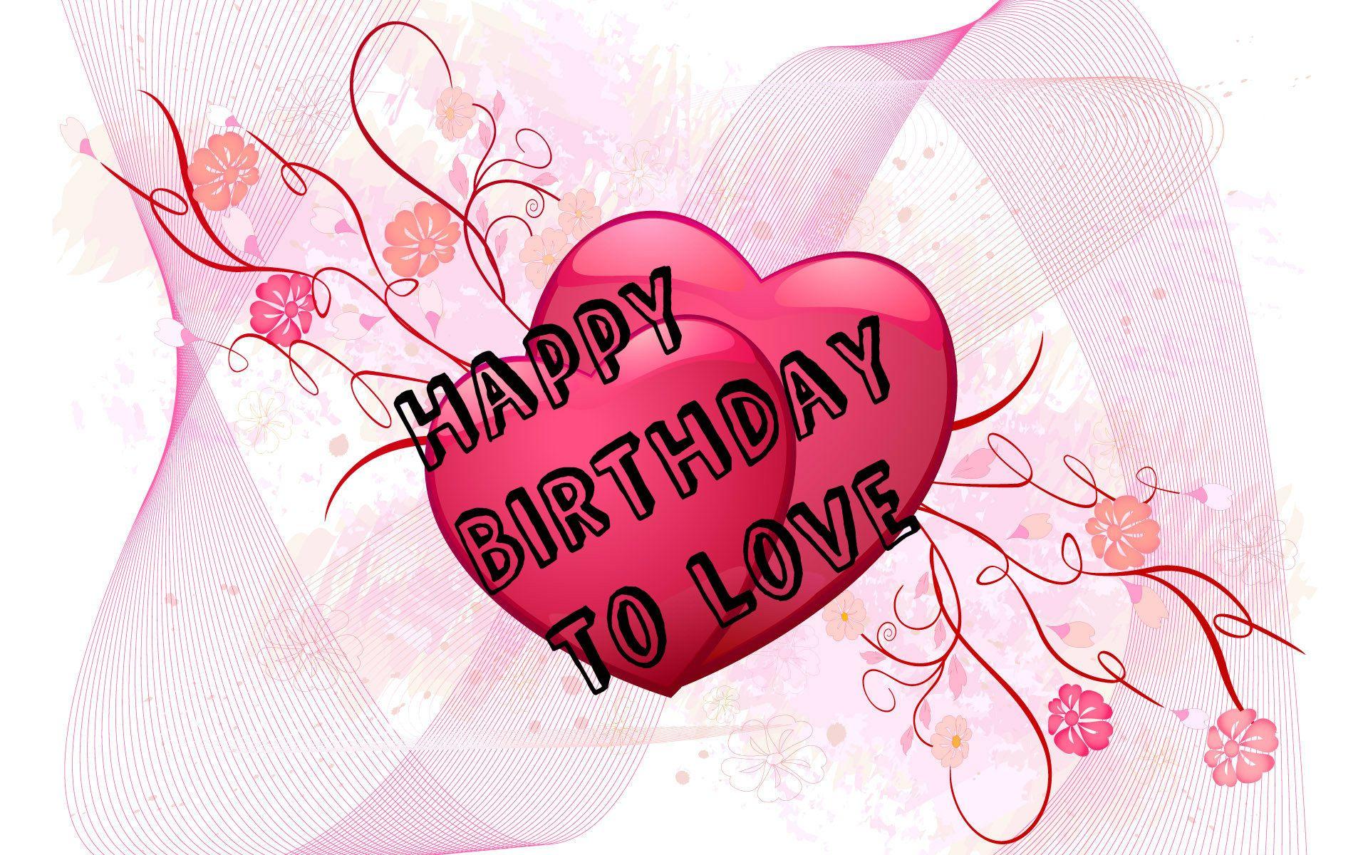 Happy Birthday wallpaper for love