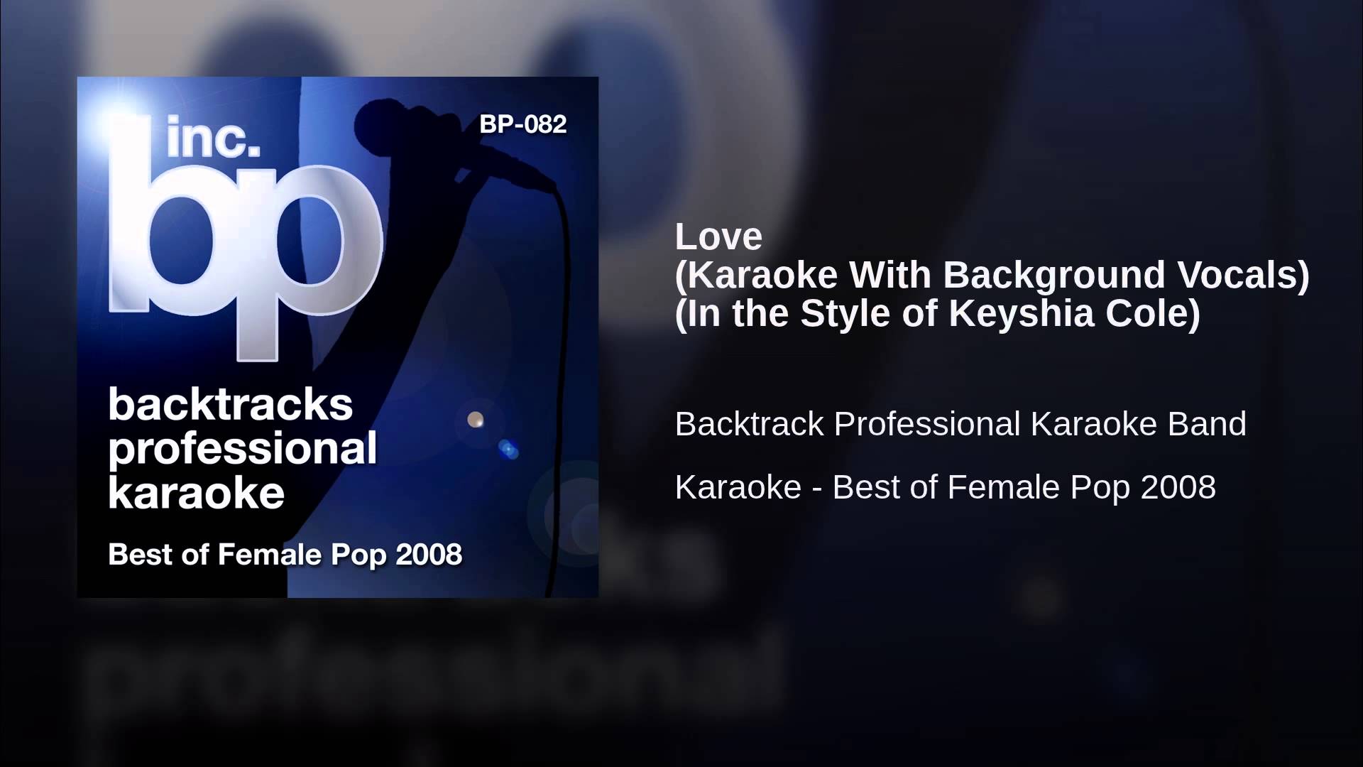 Love (Karaoke With Background Vocals) (In the Style of Keyshia Cole