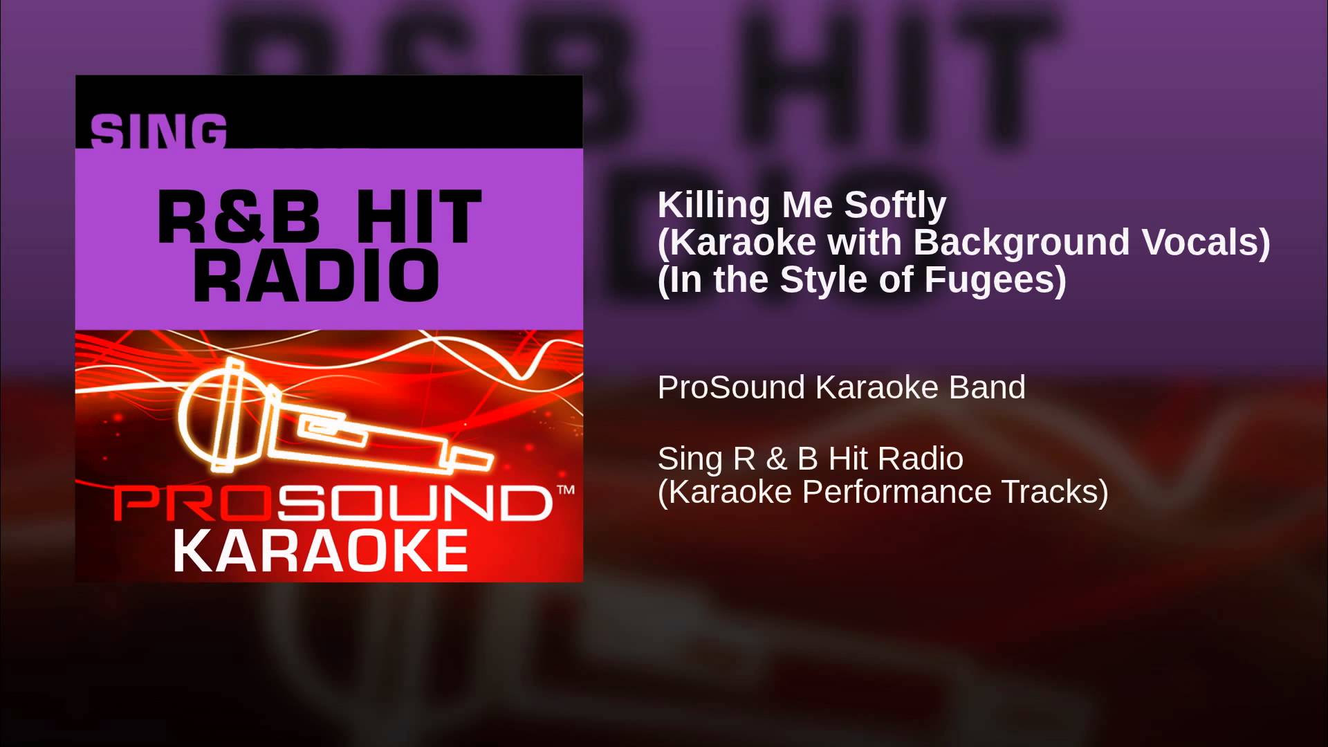 Killing Me Softly (Karaoke with Background Vocals) (In the Style