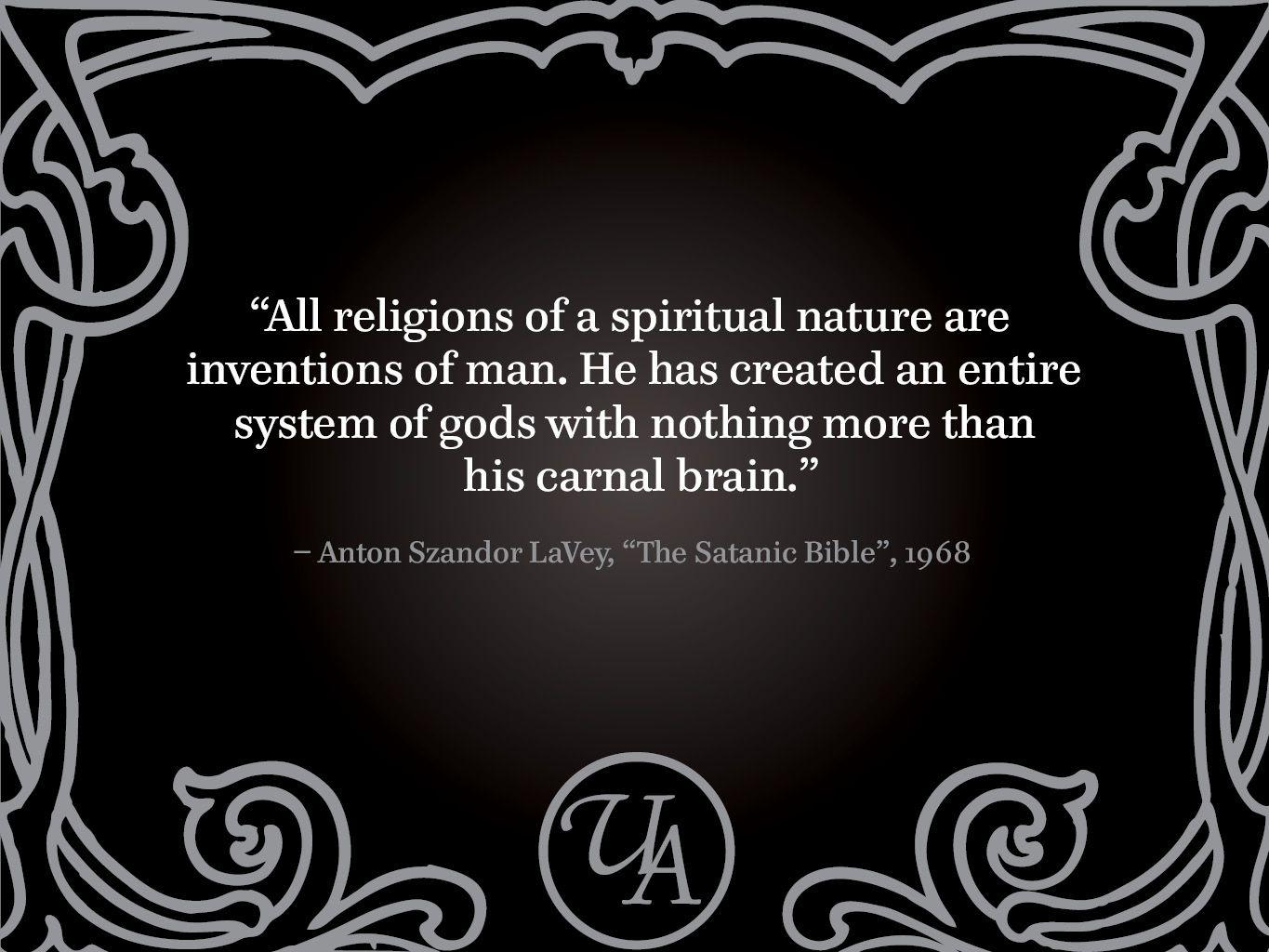 Anton LaVey Questions: Isn't Satanism a religion?. anton LaVey