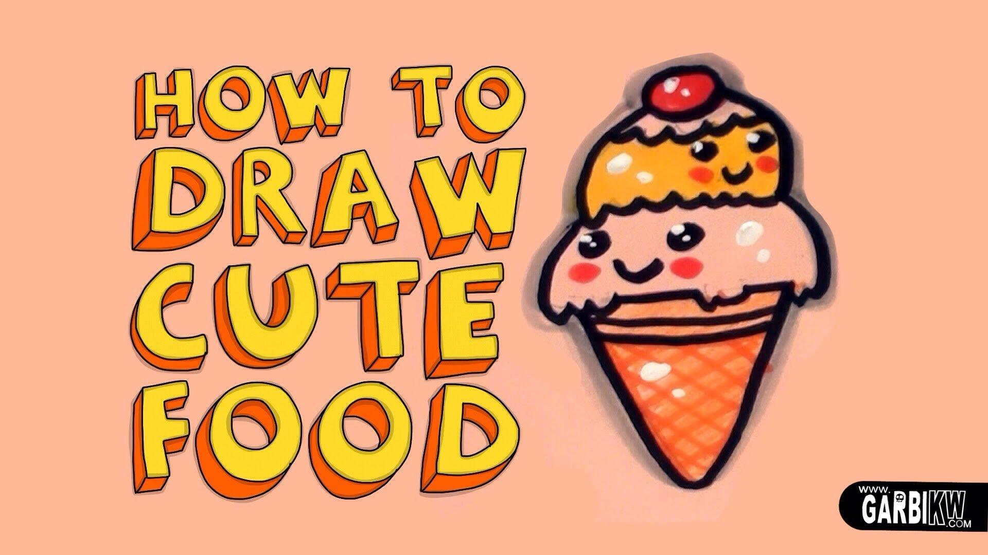 How To Draw A Cute Ice Cream Food Drawings By Garbi