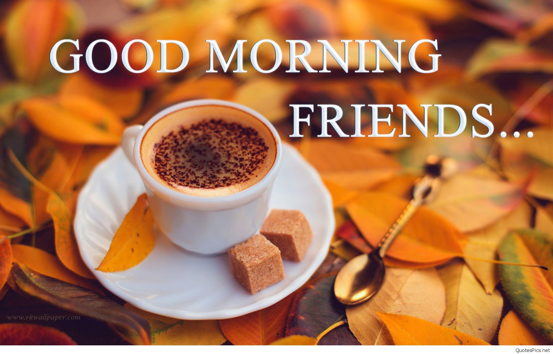 good morning friends wallpapers for facebook