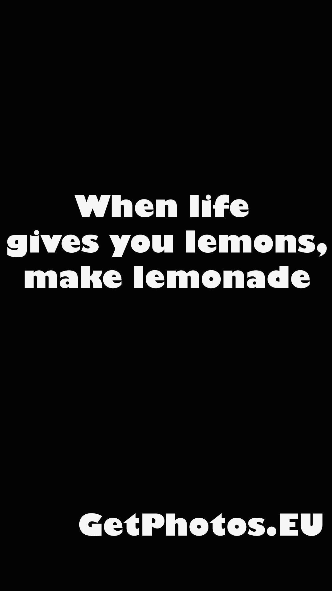 Quote Lemons Solid Black Smartphone Wallpaper HD ⋆ GetPhotos