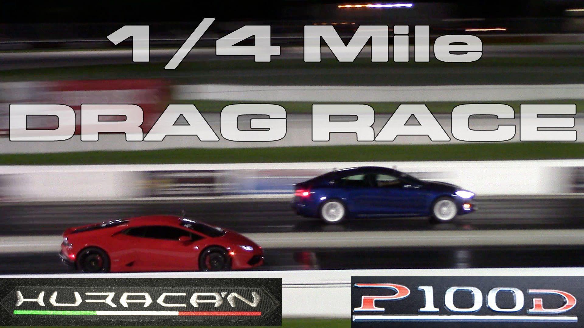 4 Mile Drag Race: Tesla Model S P100D Vs Lamborghini Huracan