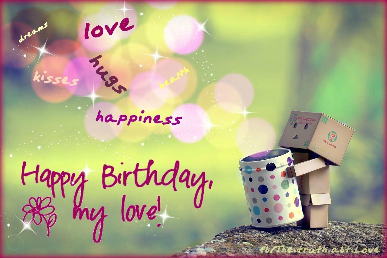 Happy Birthday My Love HD Wallpapers - Wallpaper Cave