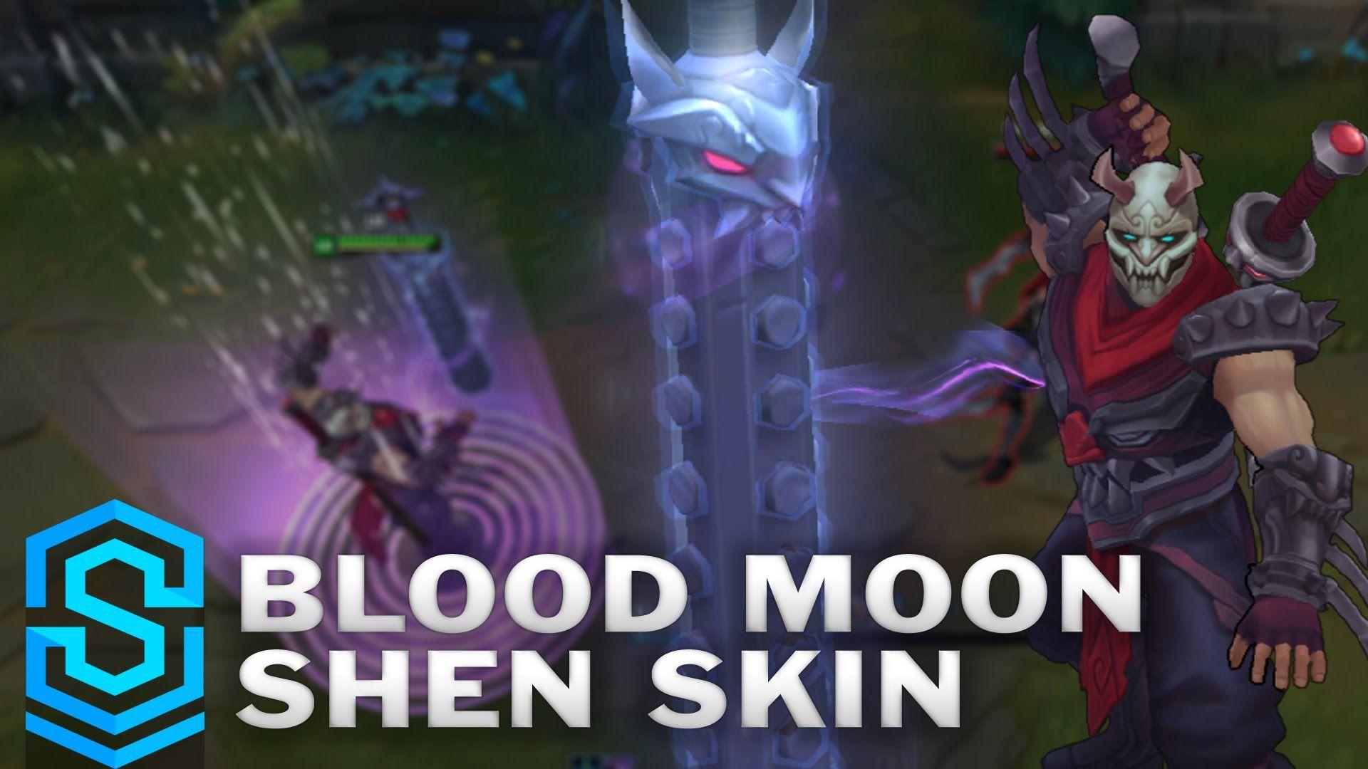 Blood Moon Shen (2016 Update) Skin Spotlight Release