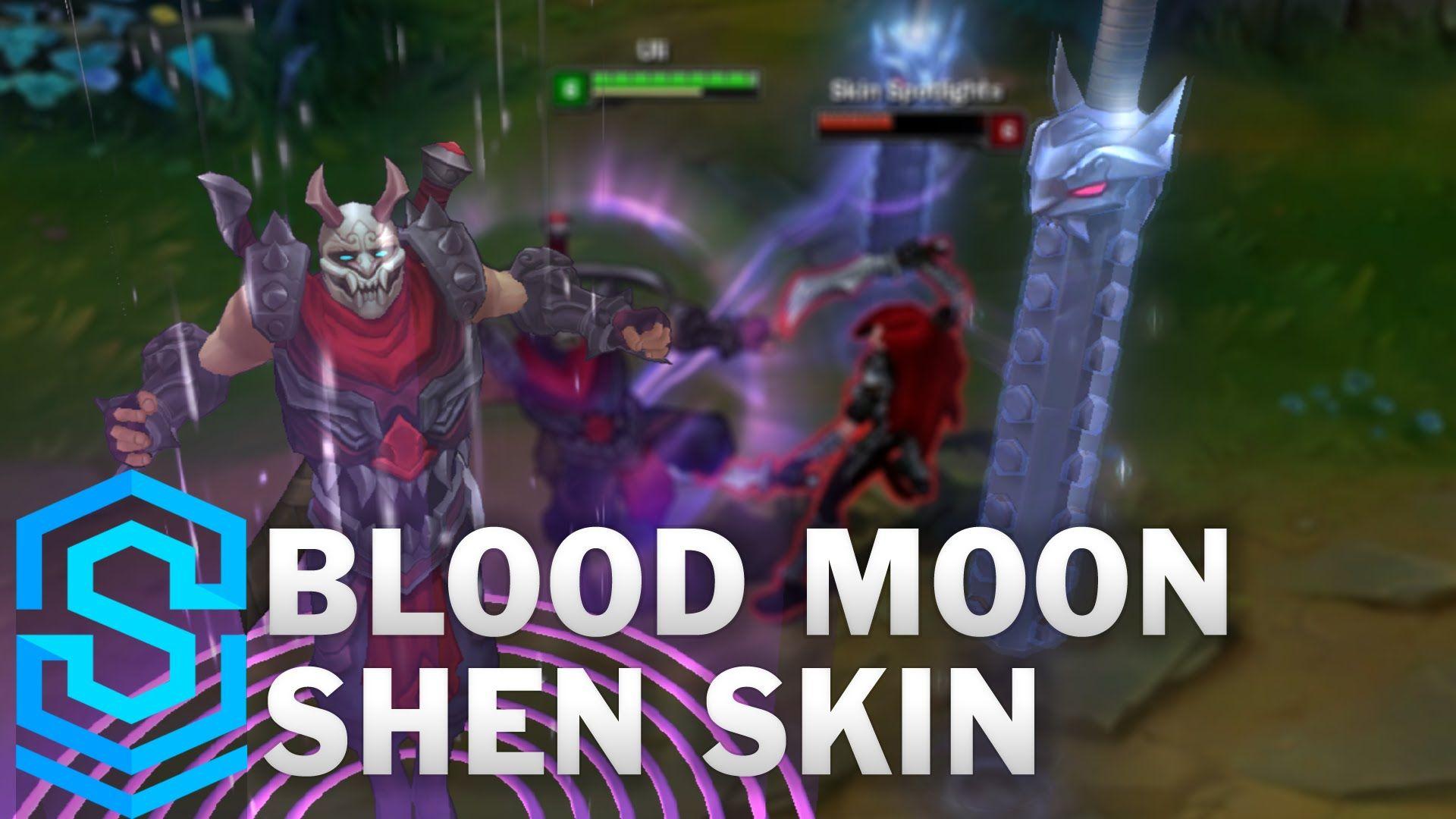Blood Moon Shen Skin Spotlight (2016 Update) of Legends