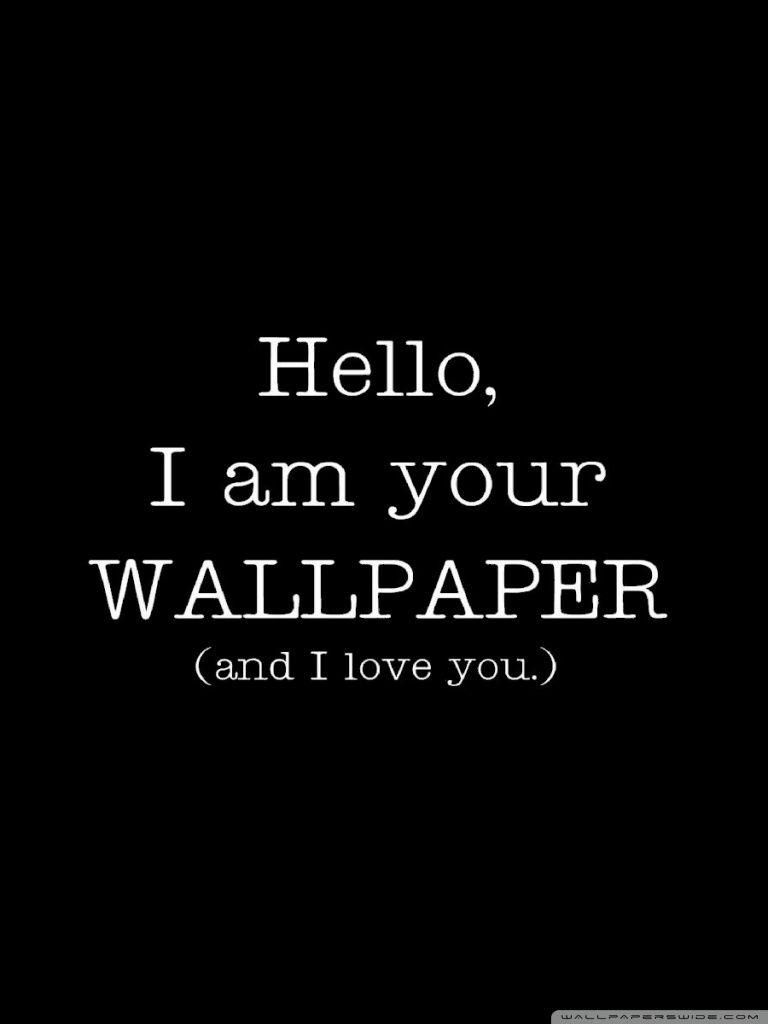 I'm Your Wallpaper And I Love You ❤ 4K HD Desktop Wallpaper for 4K