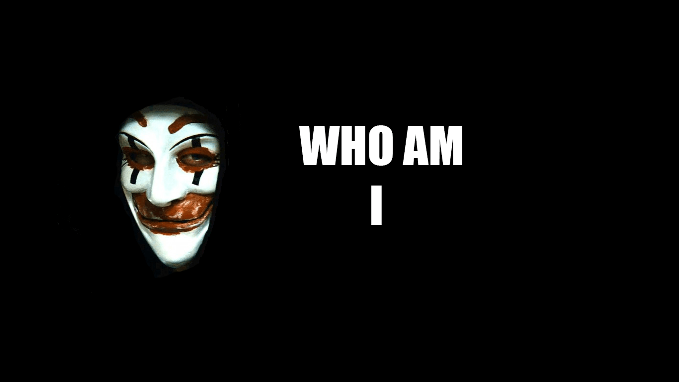 WHO AM I 2
