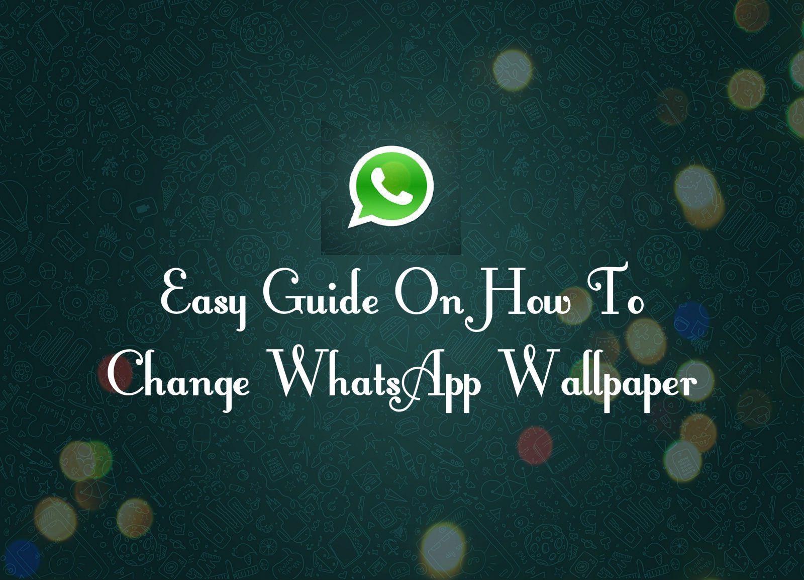 How To Change Wallpaper On WhatsApp For Android ? 3 Easy Steps!