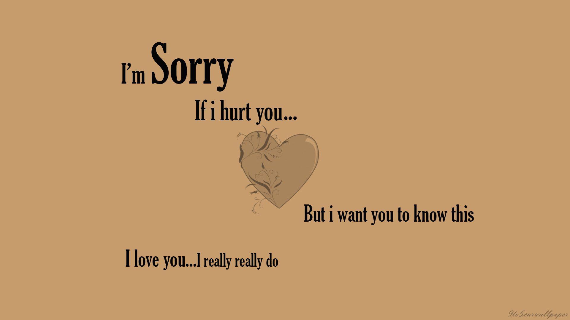 Sorry Love You Wallpapers Wallpaper Cave