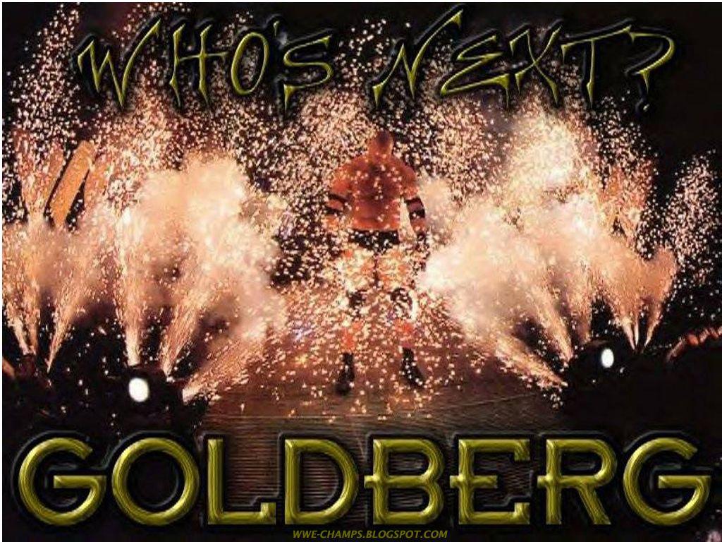 WWE CHAMPS: BILL GOLDBERG 'WHO'S NEXT?'