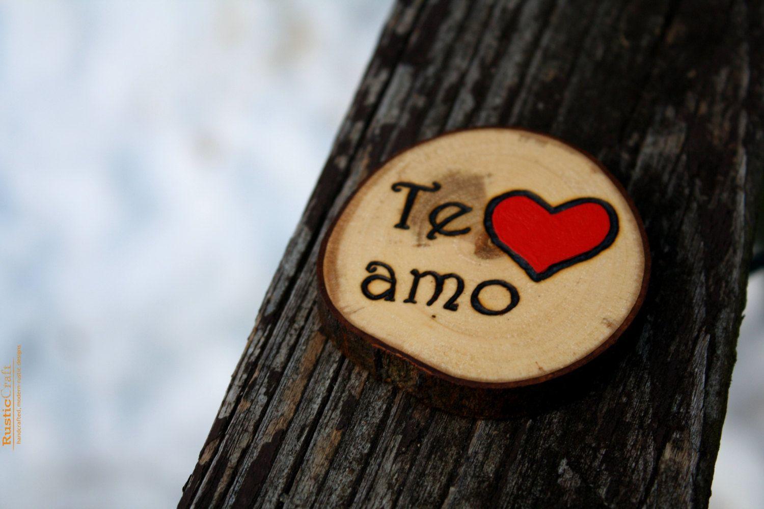 Te amo Portuguese I Love You- Anniversary Gift