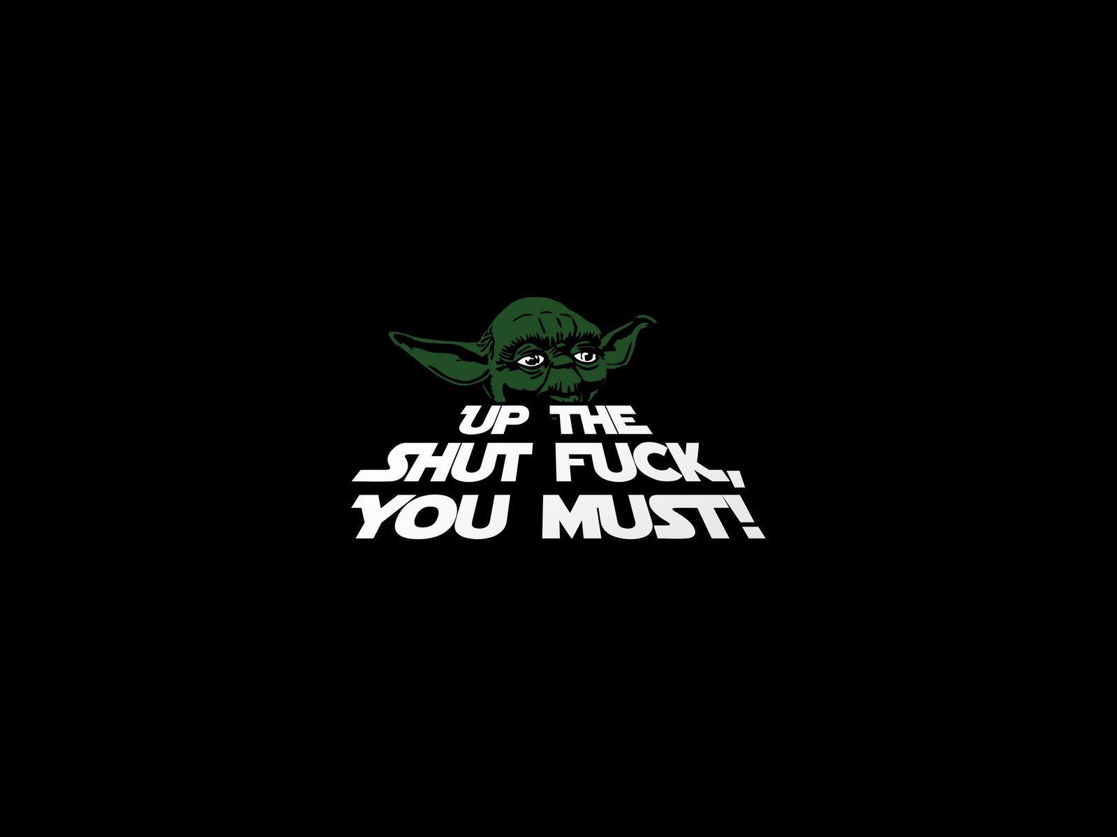 Funny Quotes Viewing Named Stfu Yoda #quotes #wallpaper