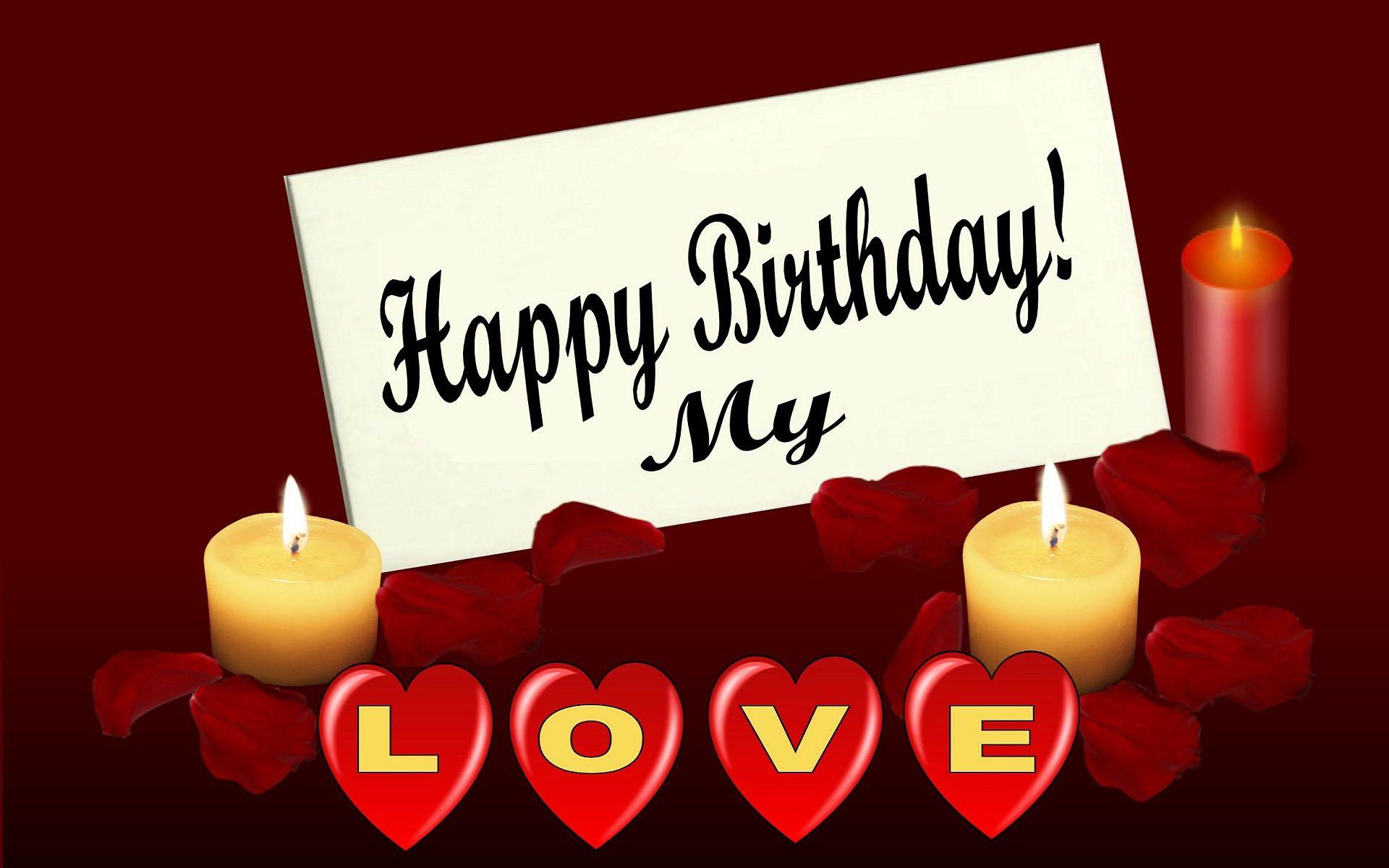 Happy Birthday My Love HD Wallpapers  Wallpaper Cave