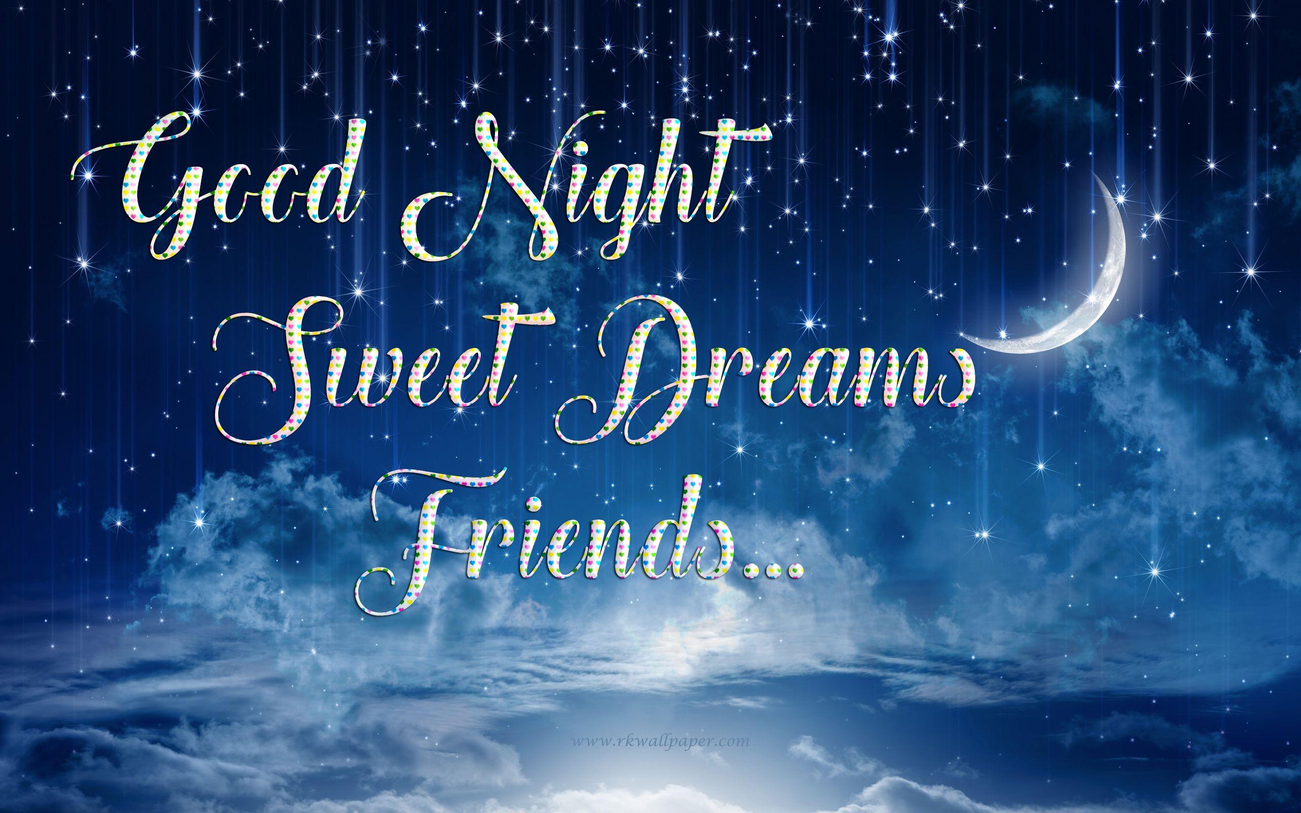 good night sweet dreams friends HD image