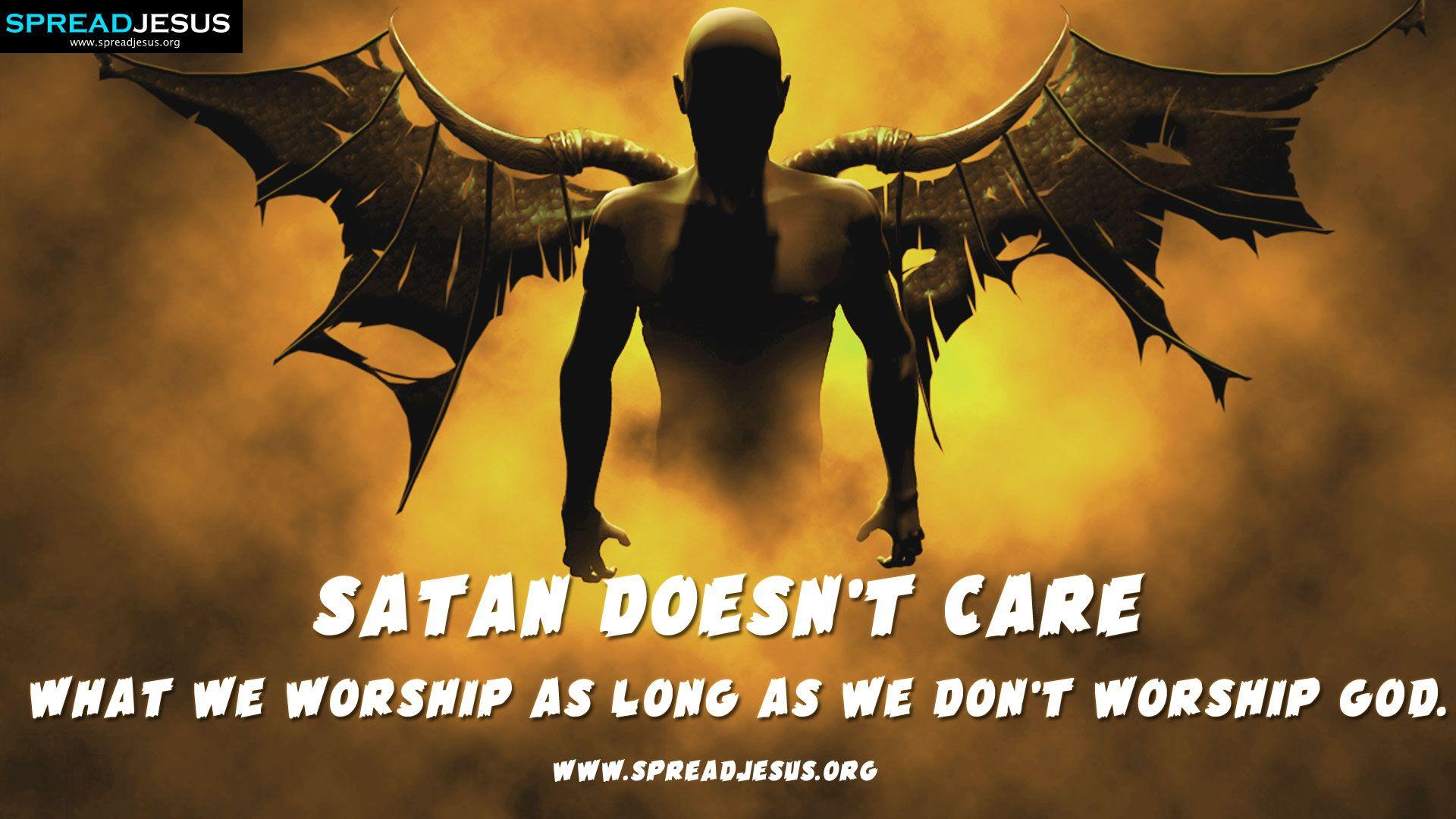 Christian Quotes HD Wallpaper Satan Doesn't Care