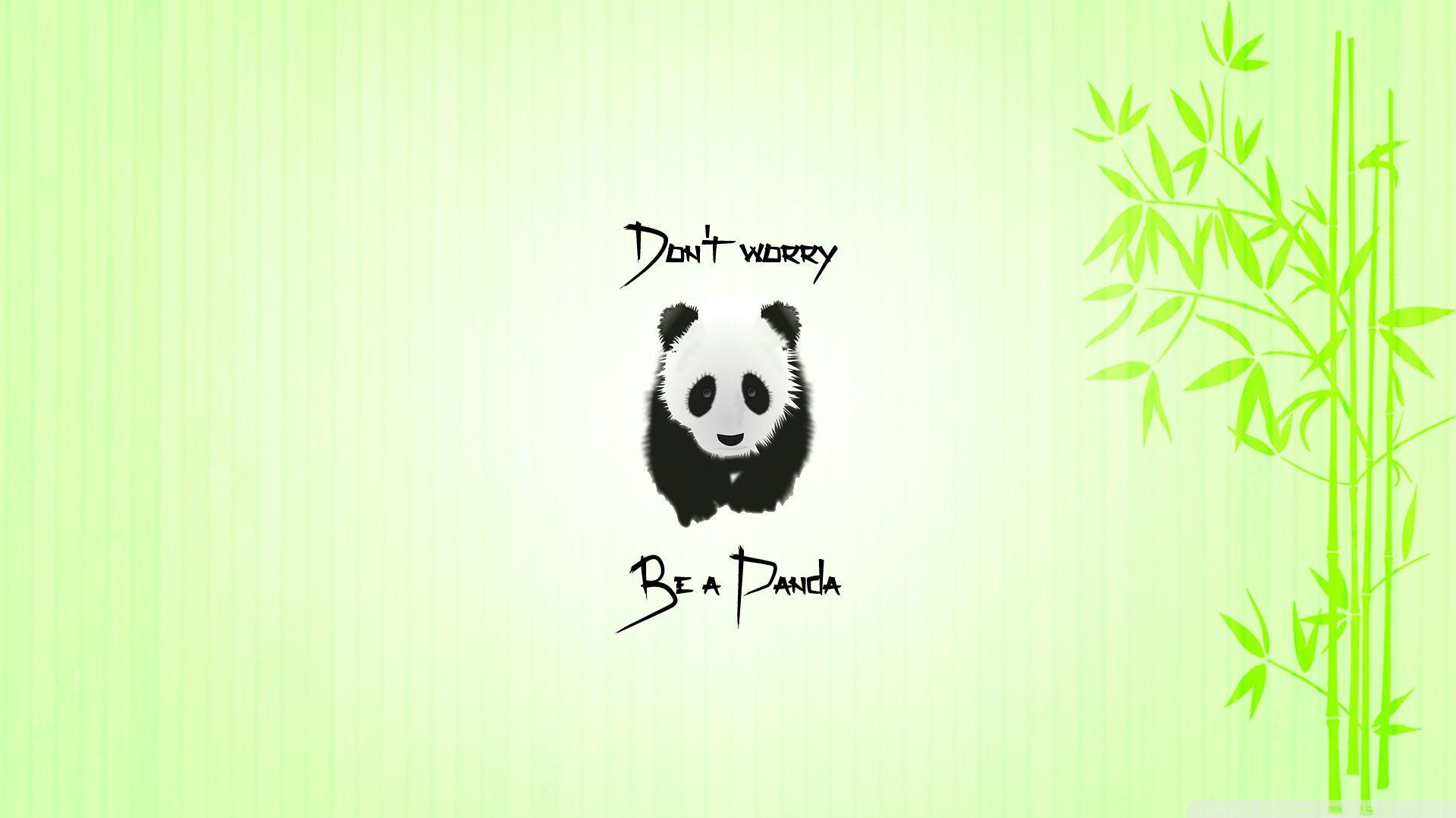 Be a Panda ❤ 4K HD Desktop Wallpaper for 4K Ultra HD TV • Wide