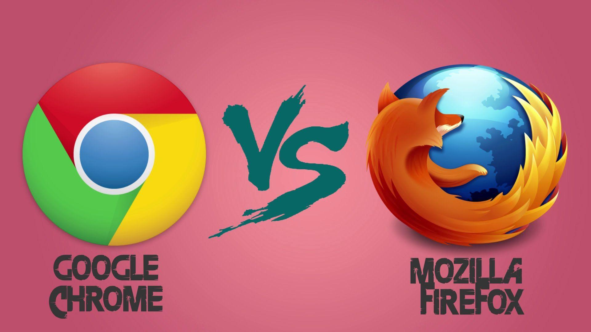 Google chrome vs Mozilla Firefox 2016