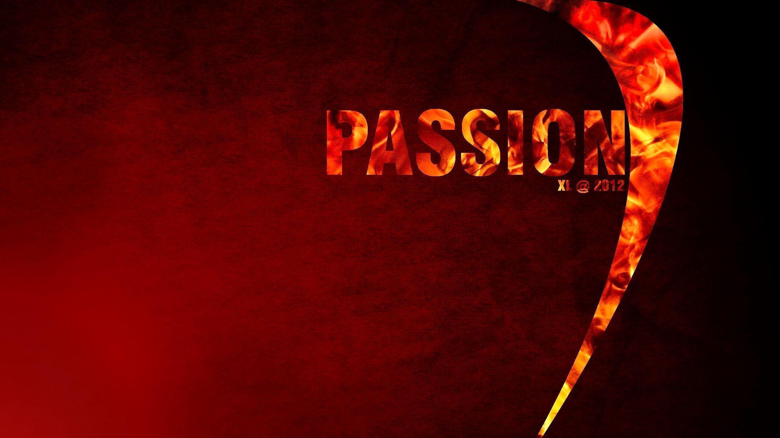 Passion Wallpaper