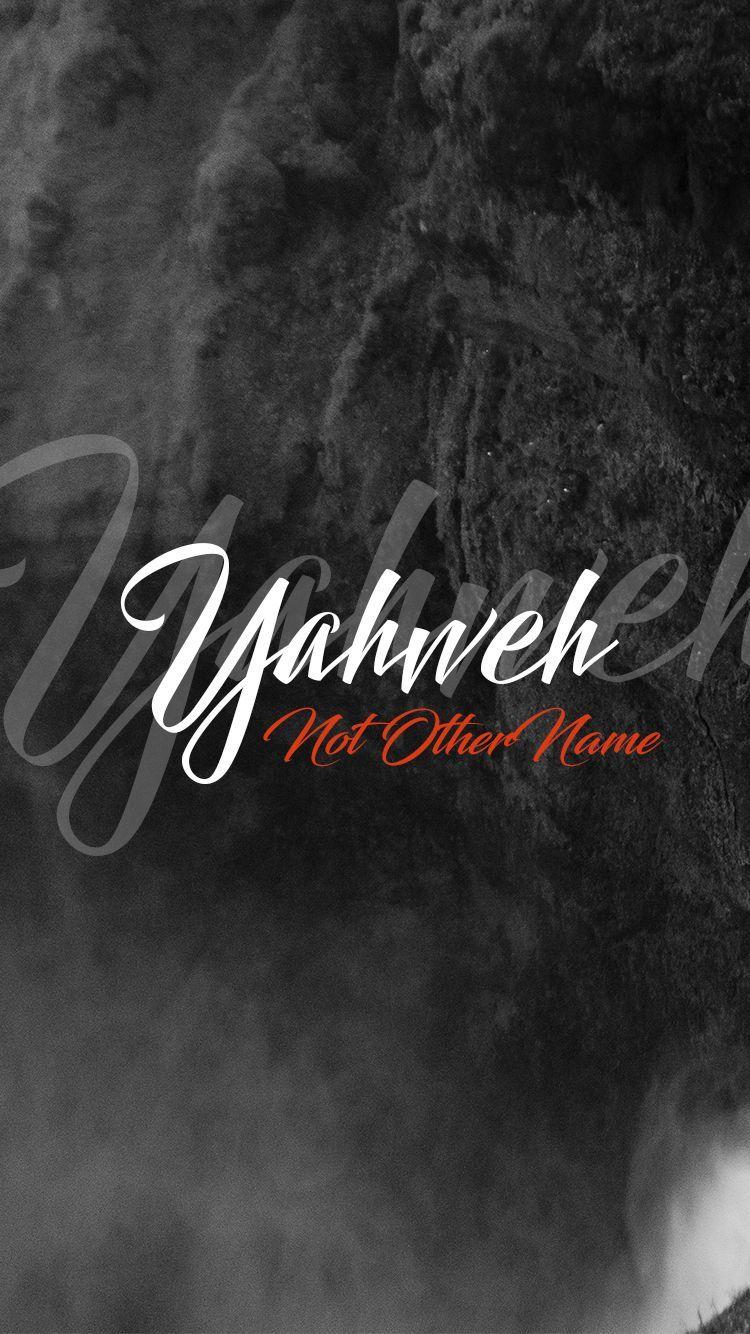 Yahweh, no other name. Fondos de Pantallas Cristianos