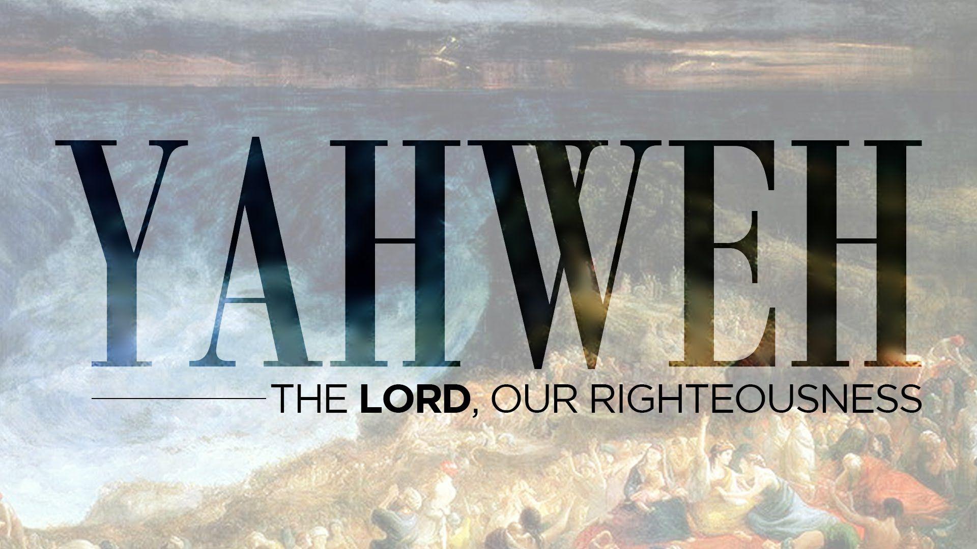 Yahweh Wallpapers Wallpaper Cave