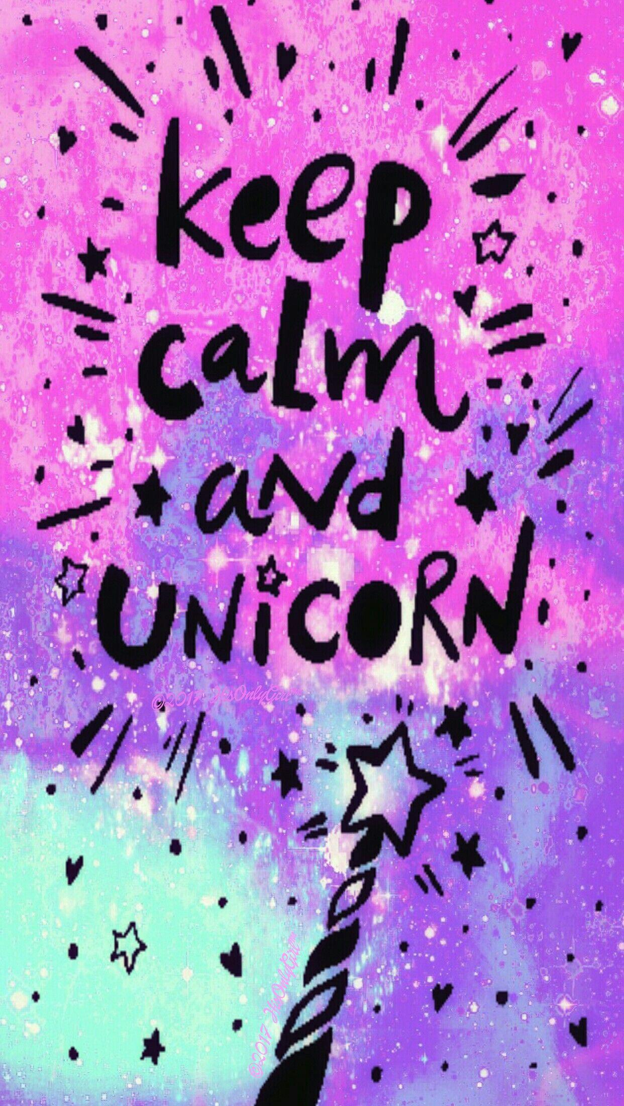 Keep calm Unicorn galaxy wallpaper I created for the app CocoPPa