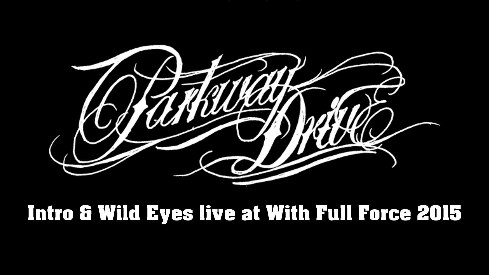 Parkway Drive & Wild Eyes live at With Full Force 2015 HD