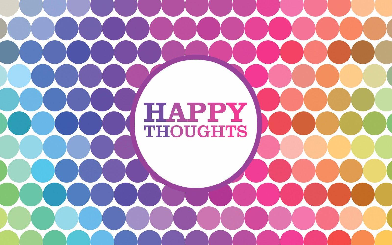 The Knoxville Holts: happy thoughts {and free desktop wallpaper}