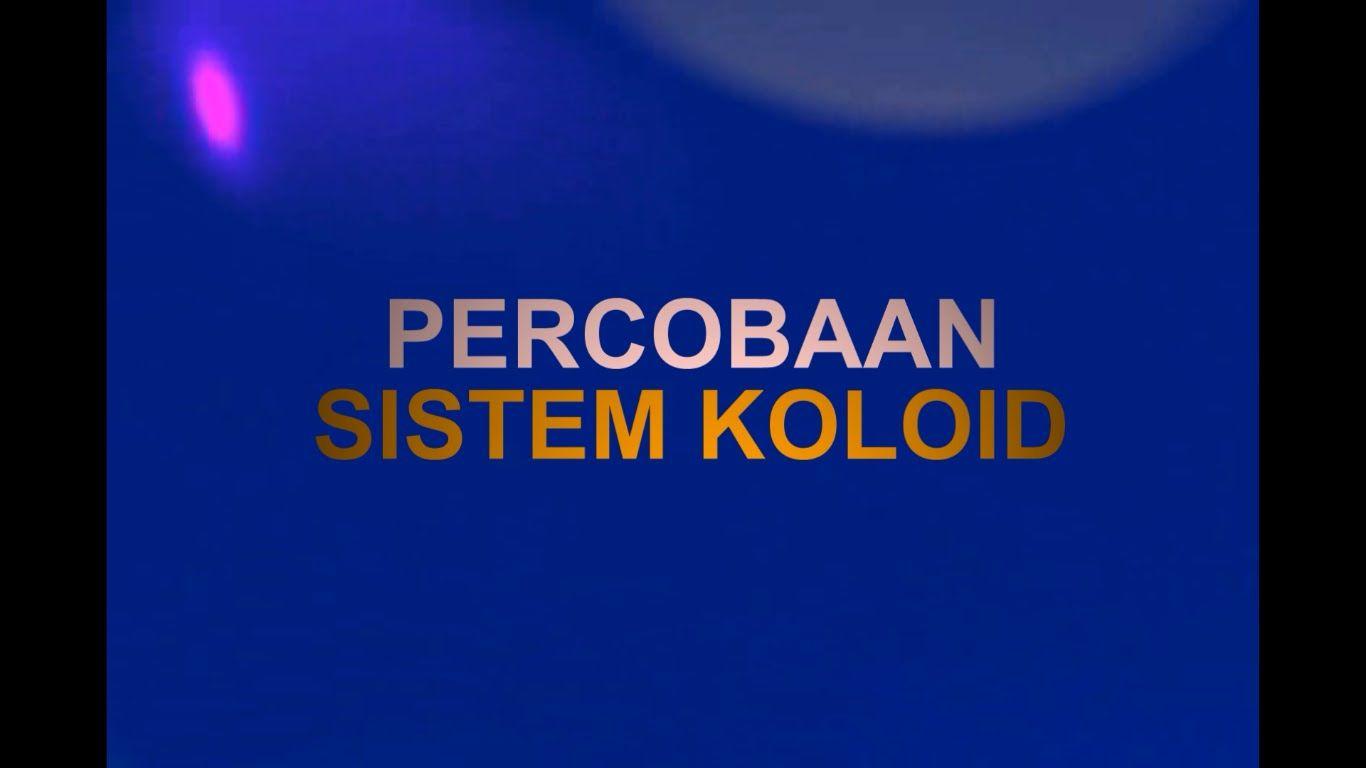 SISTEM KOLOID KIMIA 2 KALIANDA