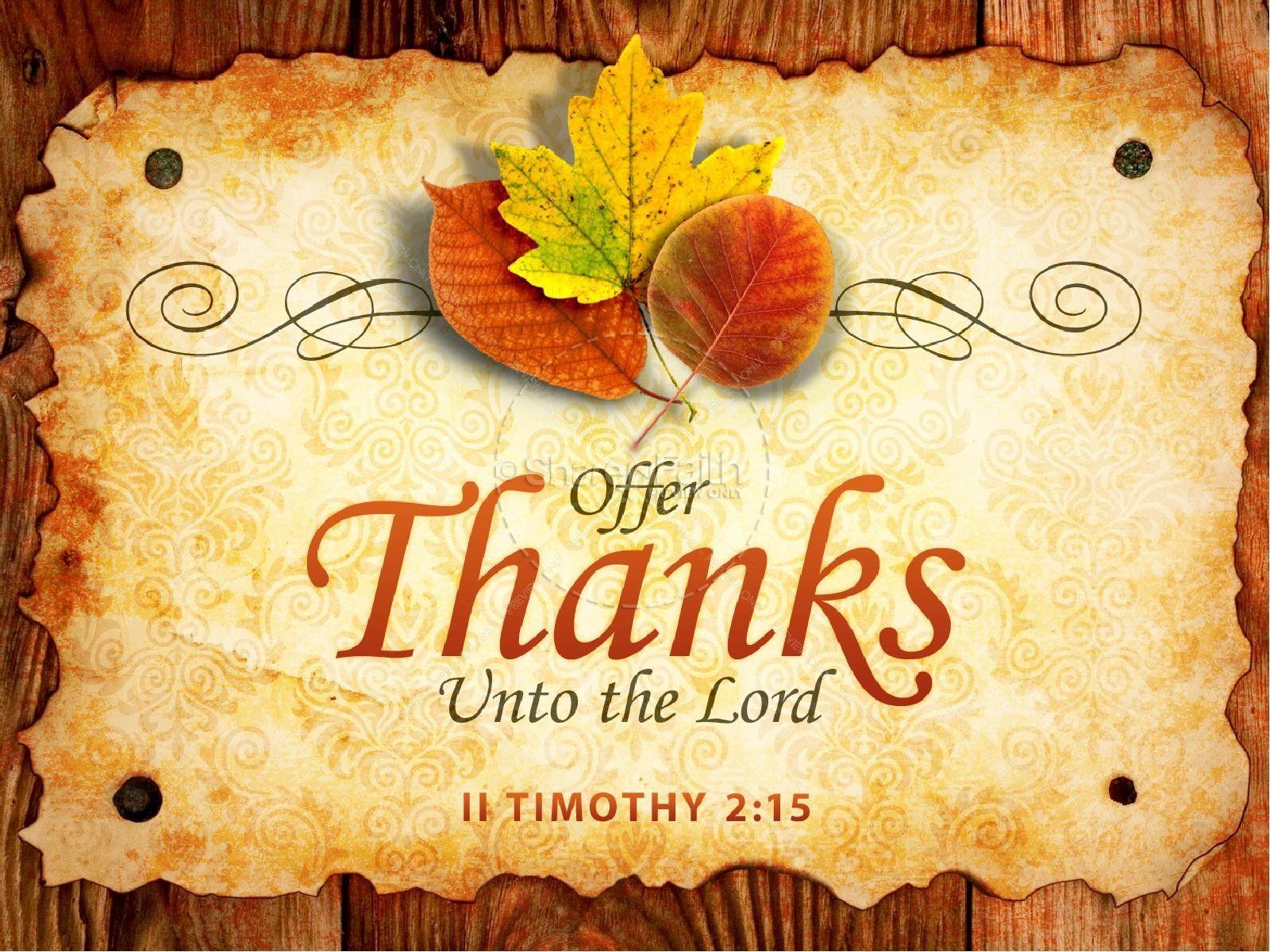 Offer Thanks Sermon PowerPoint. Fall Thanksgiving PowerPoints
