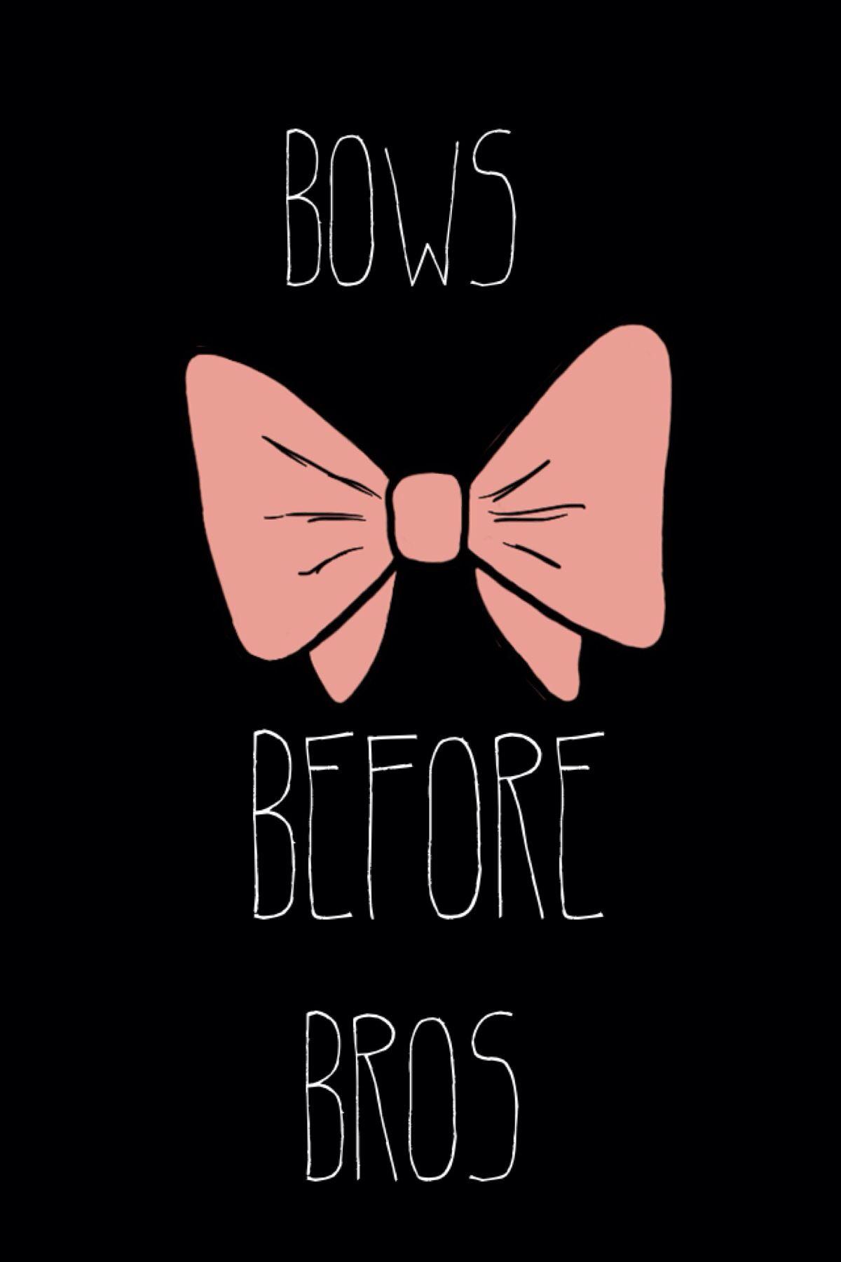 Bows Before Bros. Bows Before Bros Me. Bow Wallpaper, Bow