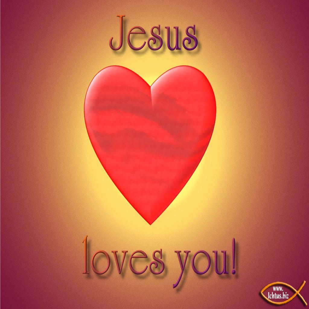 Jesus Loves You Wallpaper intended for Jesus Loves You Quotes
