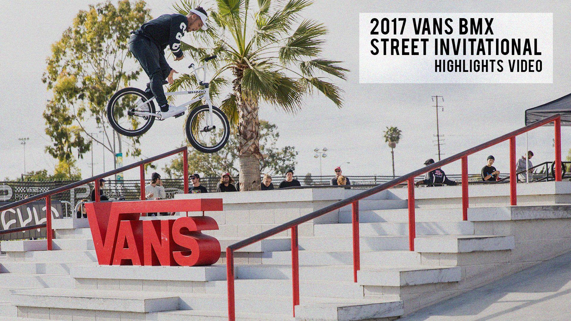 Vans BMX Street Invitational Highlights
