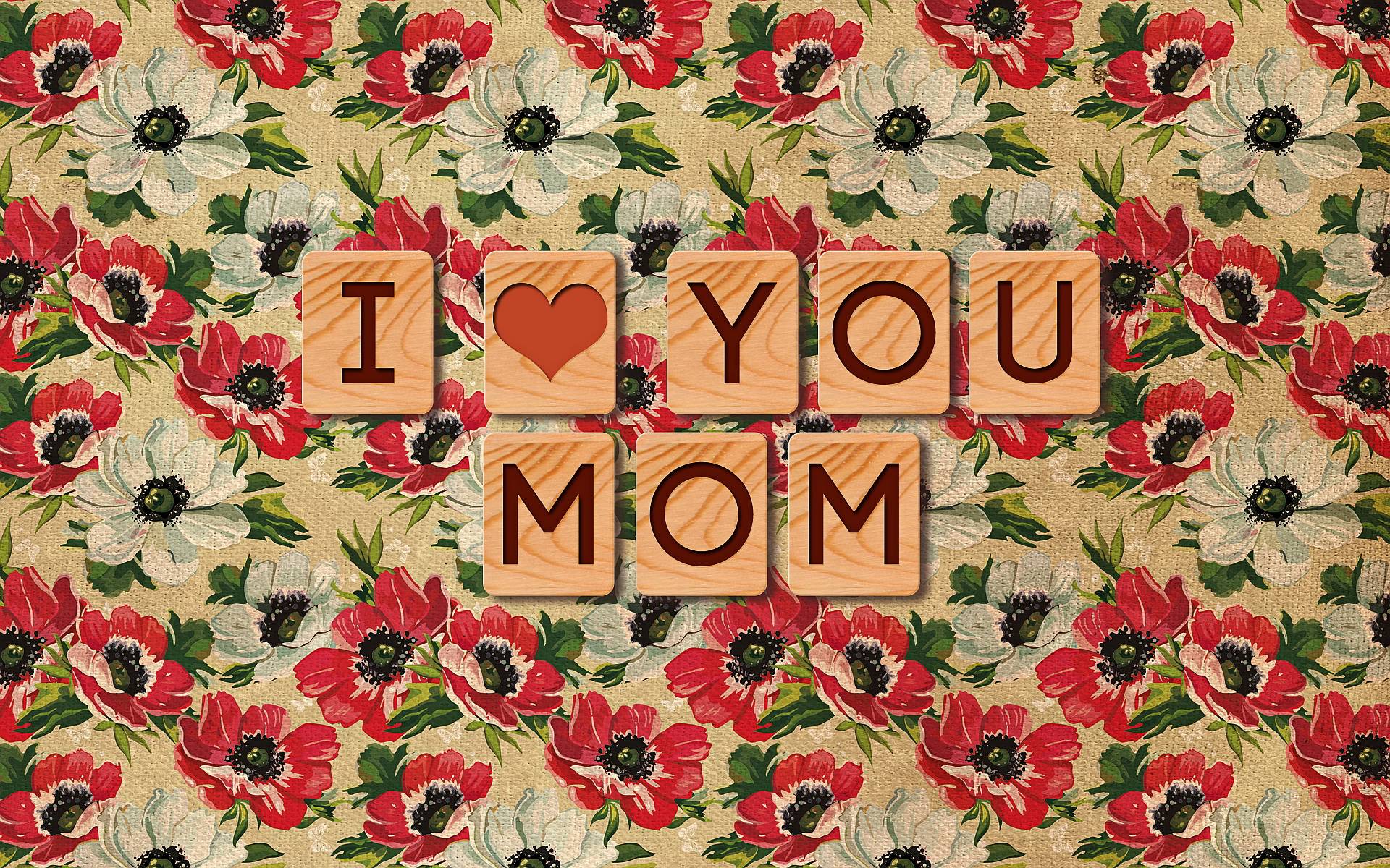 I Love You Mom Wallpaper HD